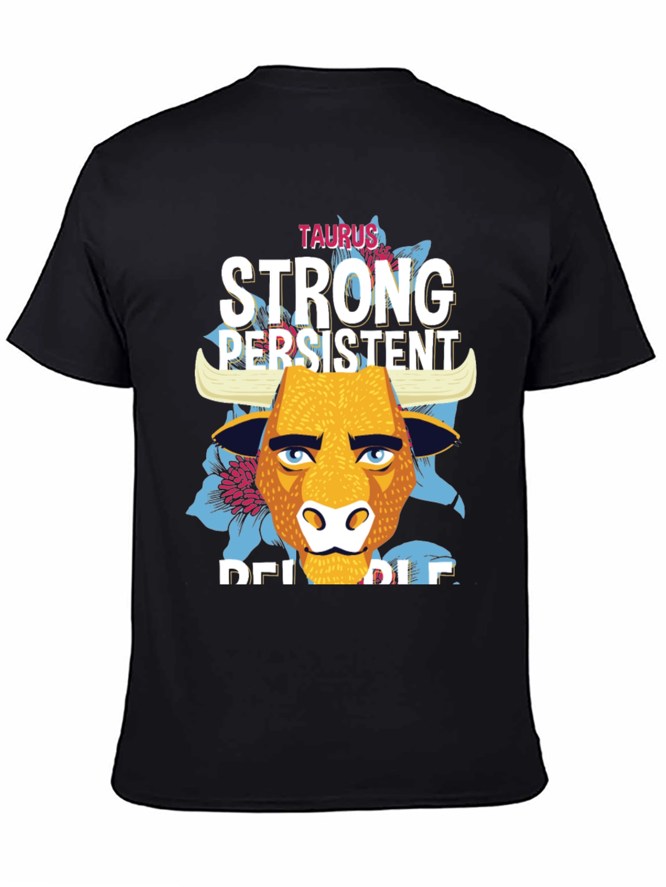 Taurus Zodiac Strong Persistent Reliable Mens Black T-Shirt