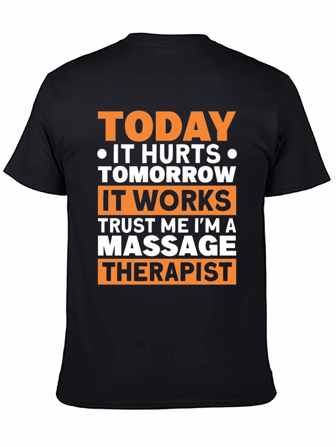 Massage Therapist Funny T-Shirt