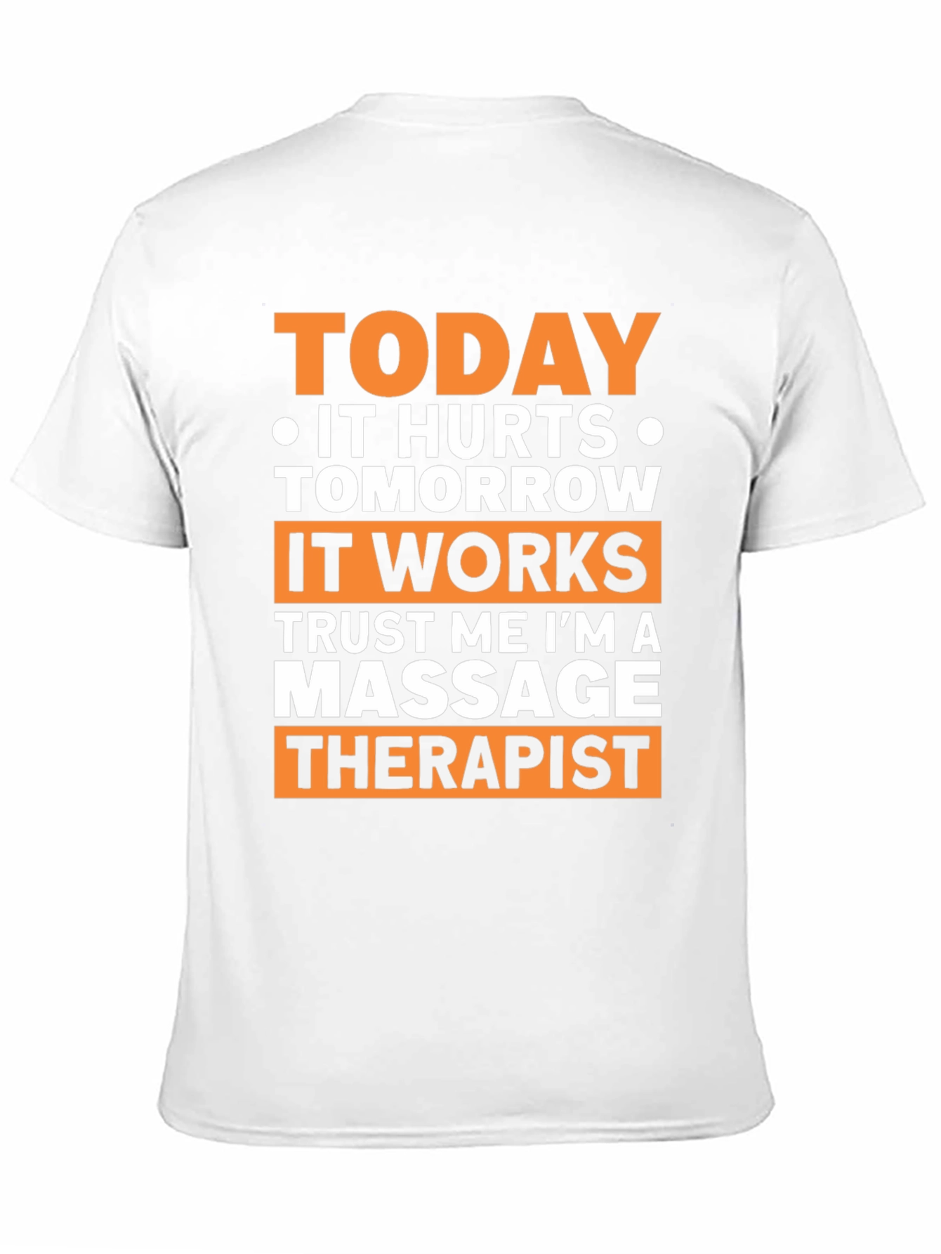 Massage Therapist Funny T-Shirt
