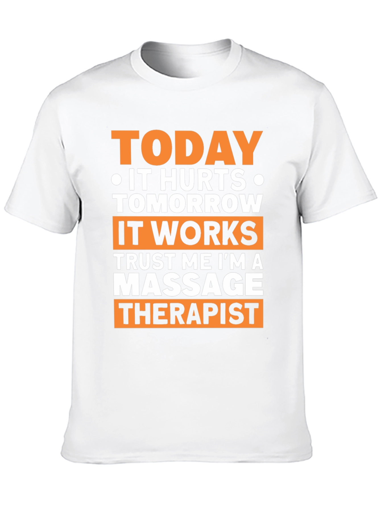 Massage Therapist Funny T-Shirt