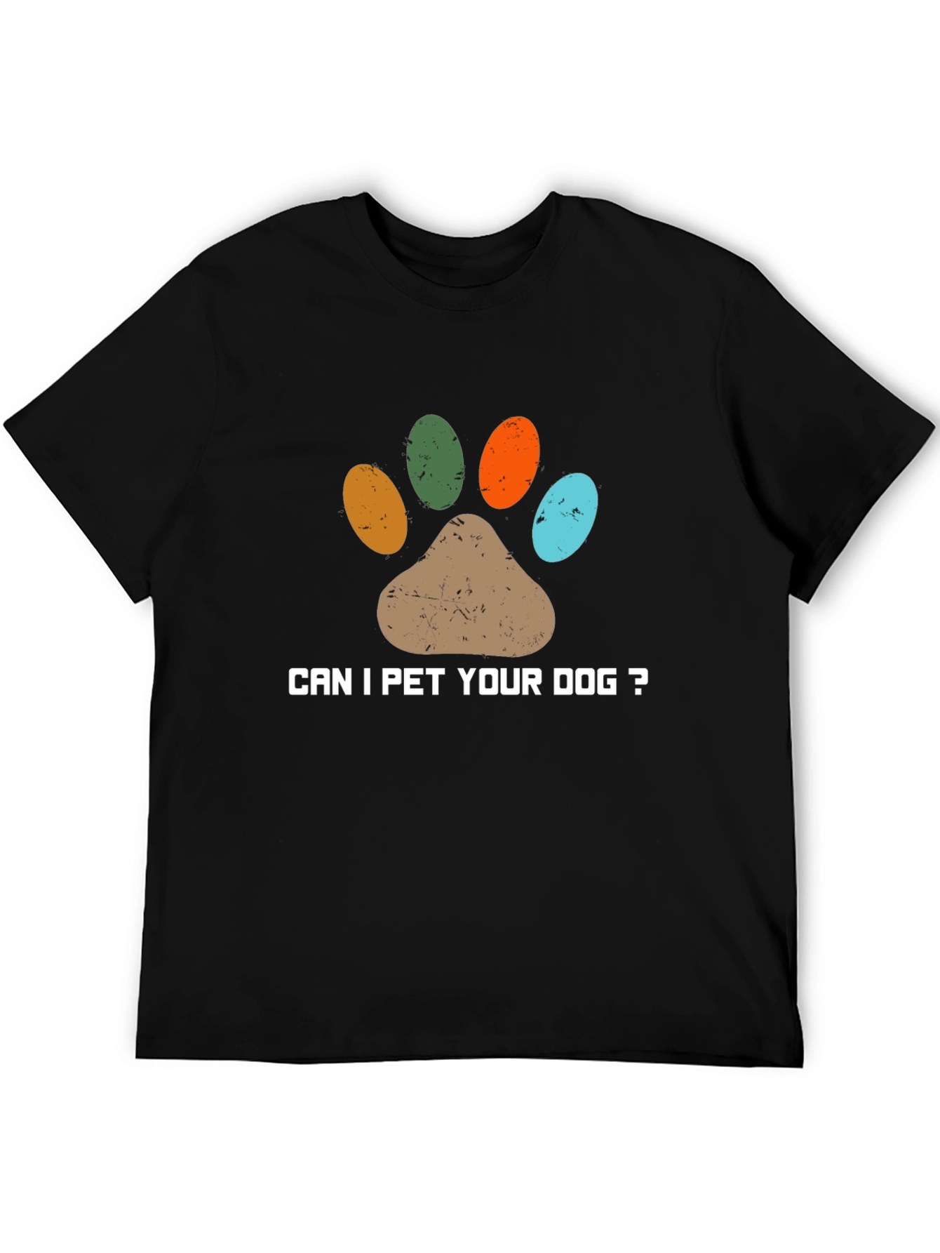 Can I Pet Your Dog T-Shirt
