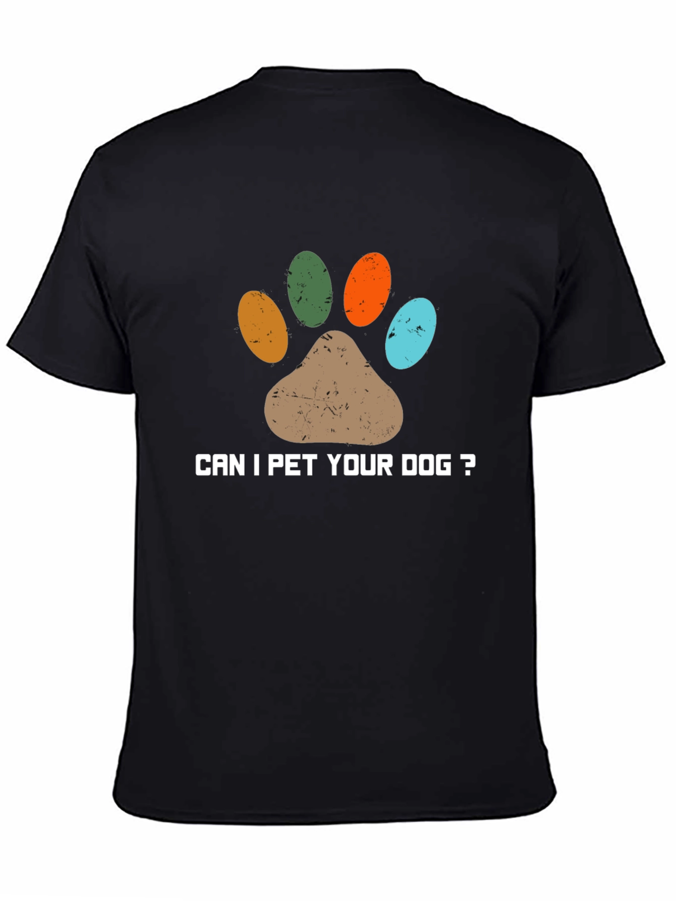 Can I Pet Your Dog T-Shirt