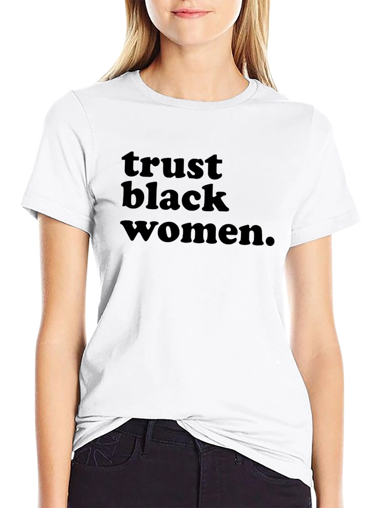 Trust Black Women Graphic Tee