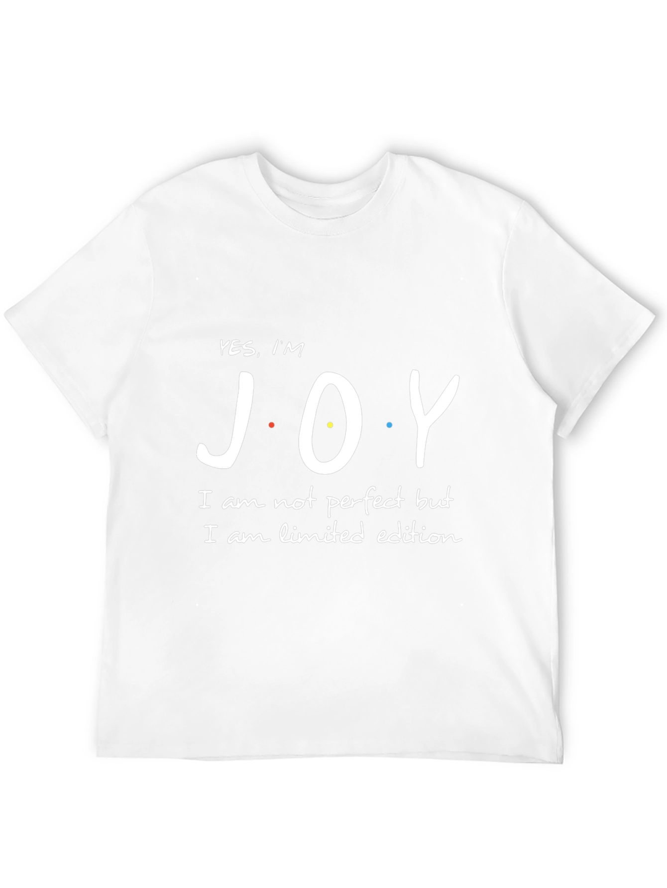 Yes Im JOY - Limited Edition T-Shirt