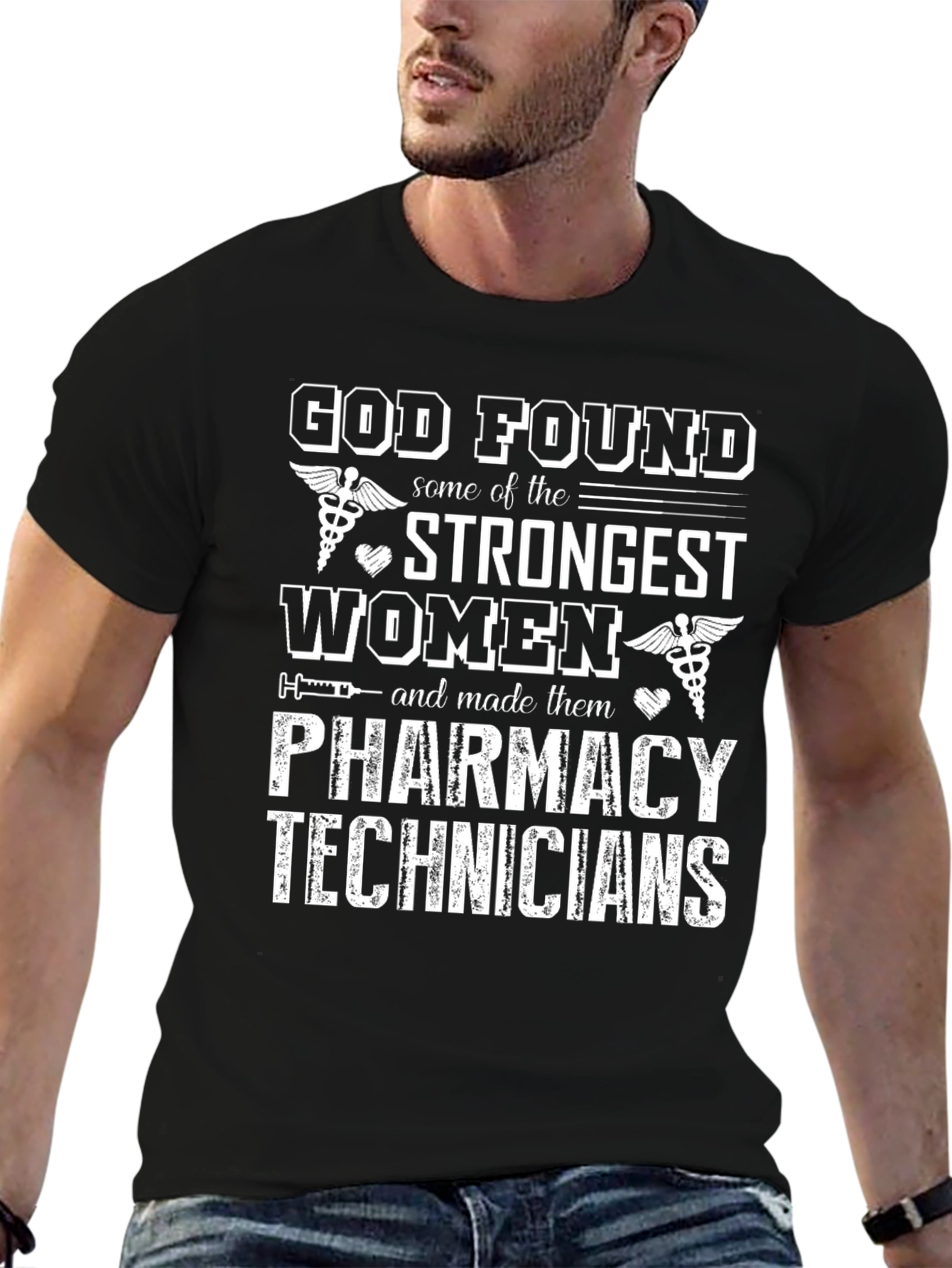 Pharmacy Technician T-Shirt - Strongest Women