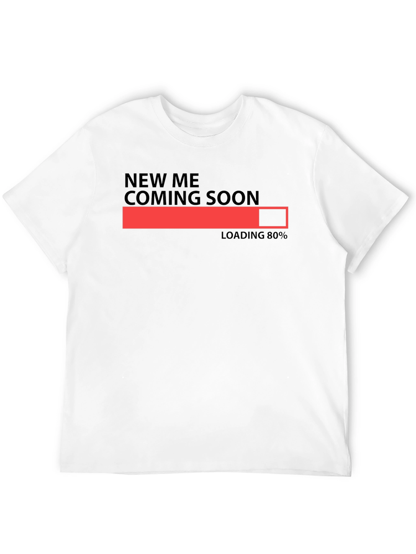 New Me Coming Soon Loading Bar Graphic T-Shirt