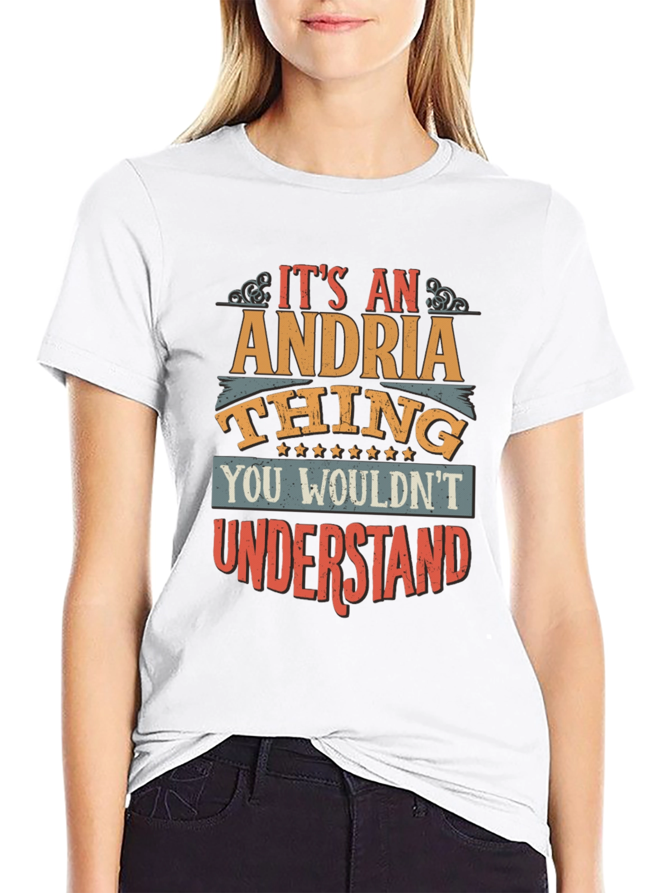 Its an Andria Thing T-Shirt