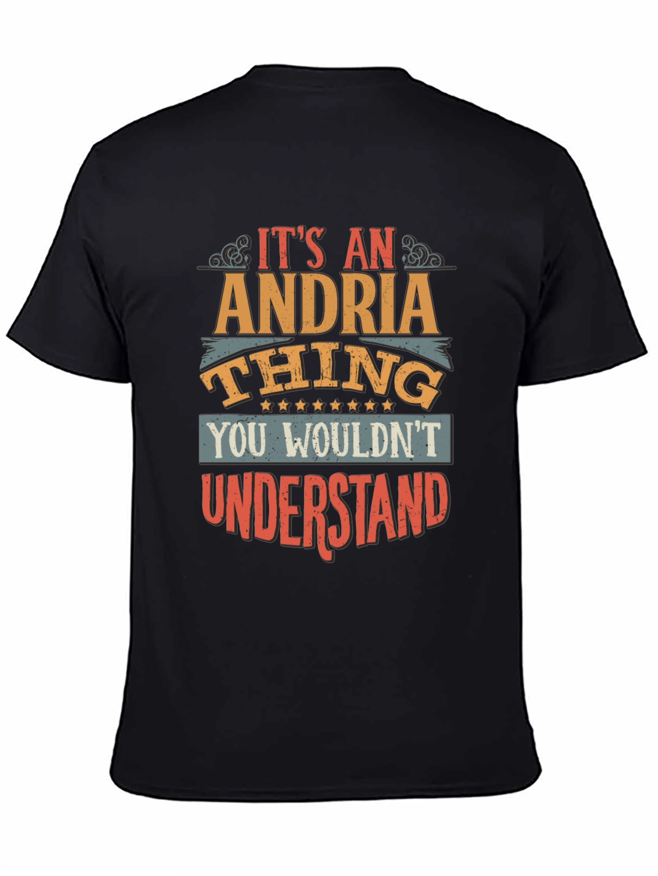 Its an Andria Thing T-Shirt