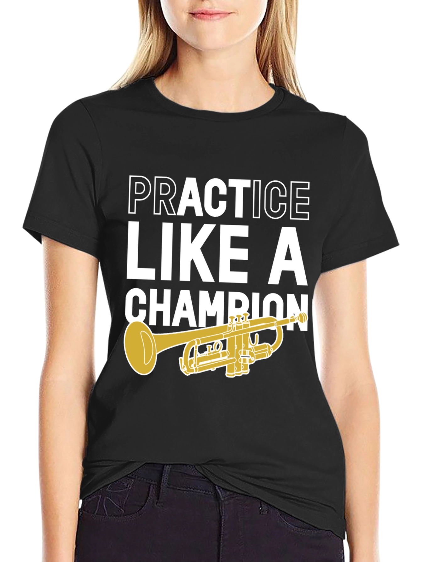 Practice Like A Champion Trumpet T-Shirt
