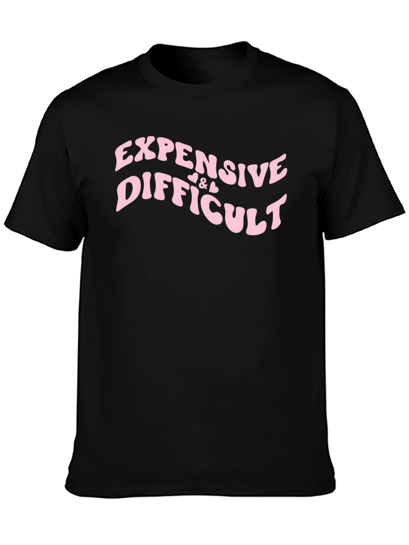 Expensive & Difficult Slogan Tee - Black