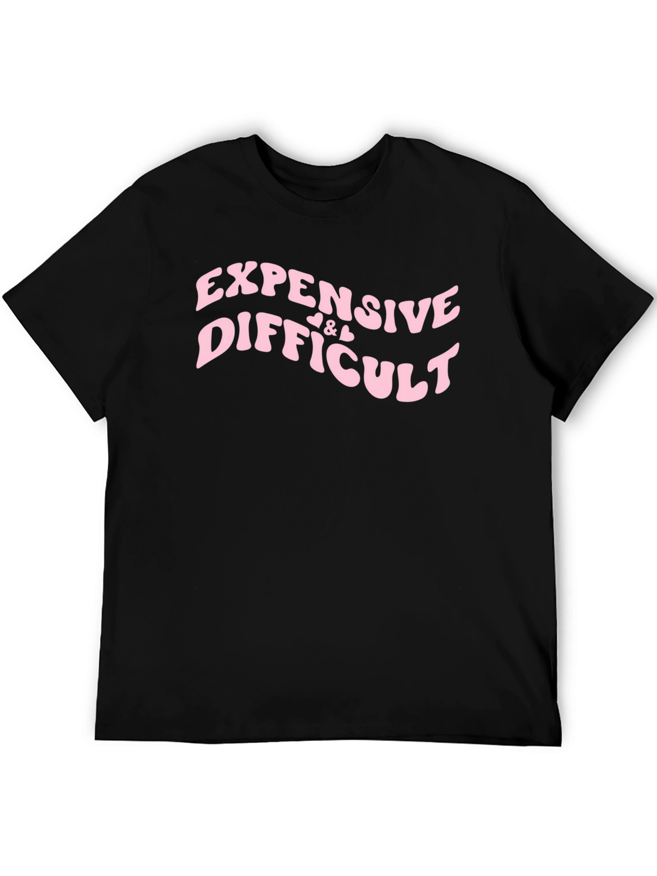 Expensive & Difficult Slogan Tee - Black