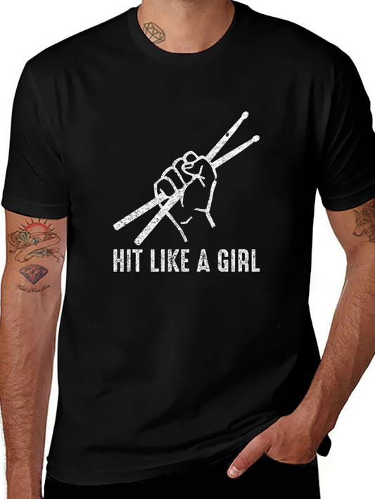 Hit Like a Girl Drummer T-Shirt - Black Cotton Tee