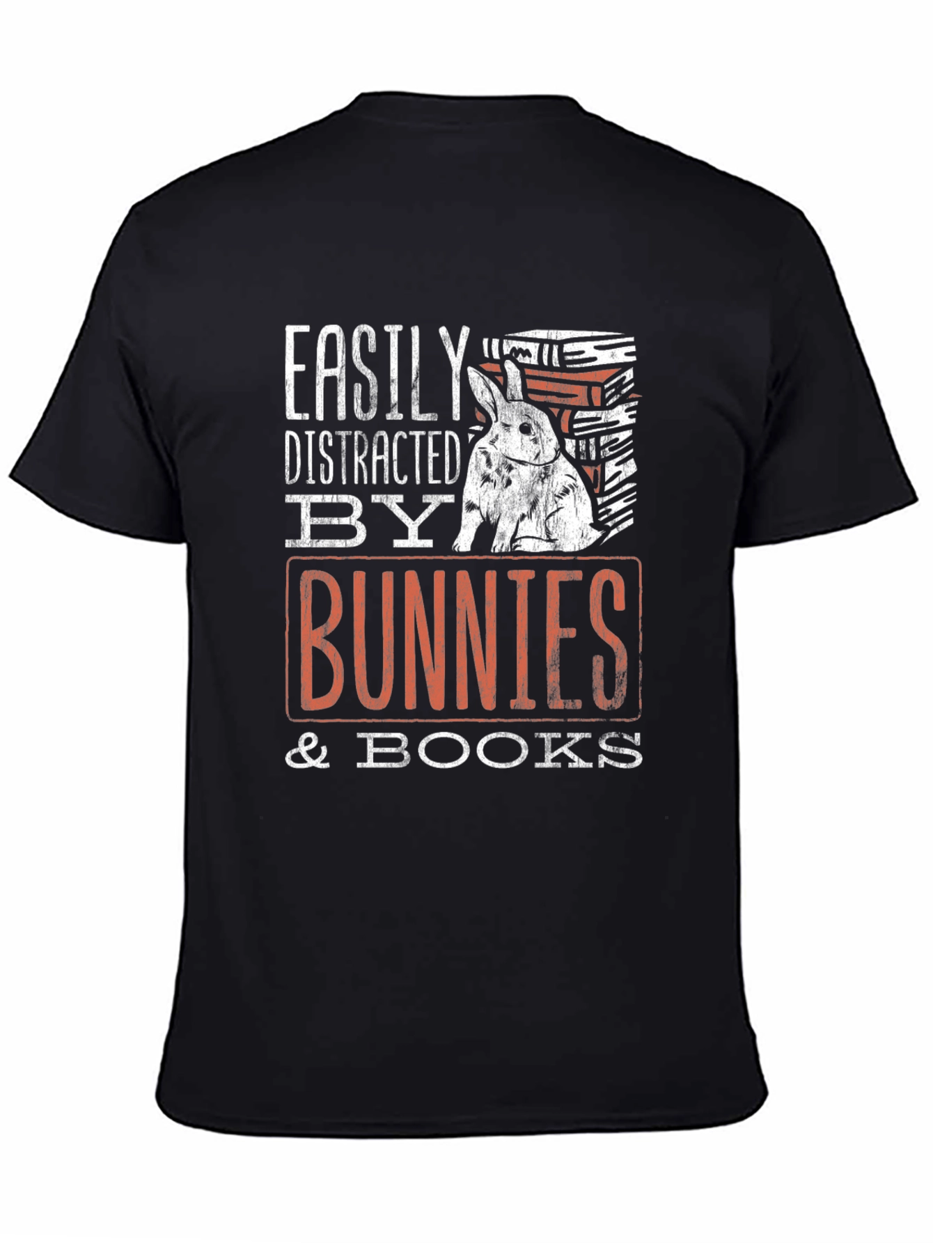 Easily Distracted By Bunnies and Books T-Shirt