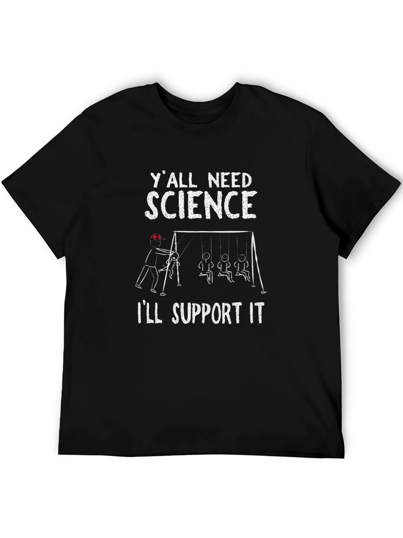 Science Support T-Shirt Funny Physics Design
