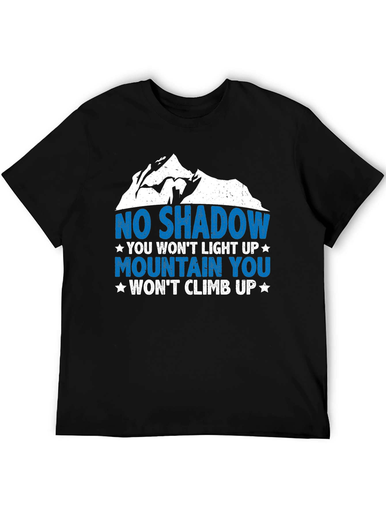 Motivational Mountain Climb Graphic T-Shirt