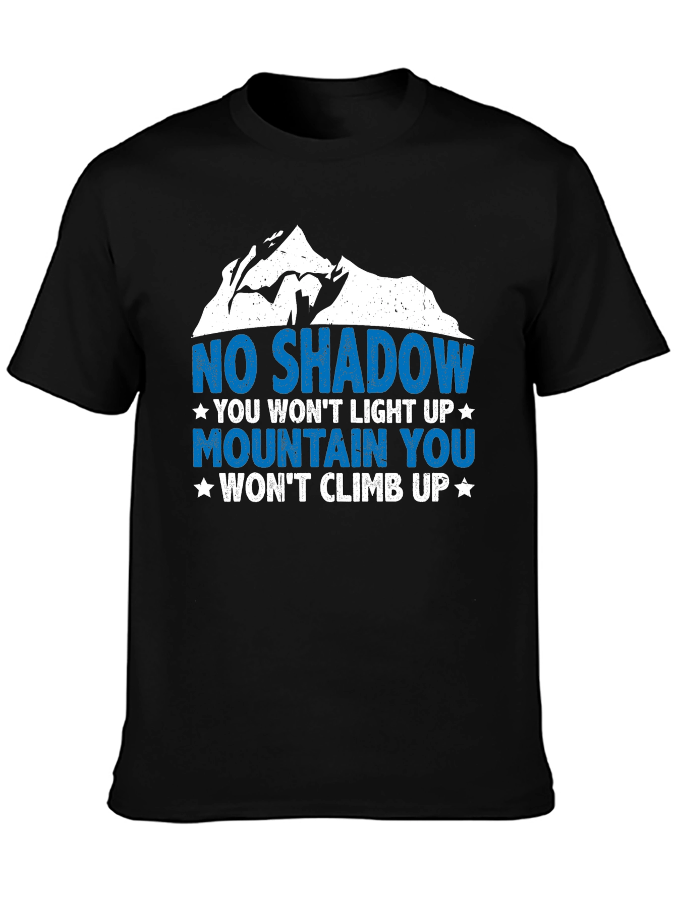 Motivational Mountain Climb Graphic T-Shirt
