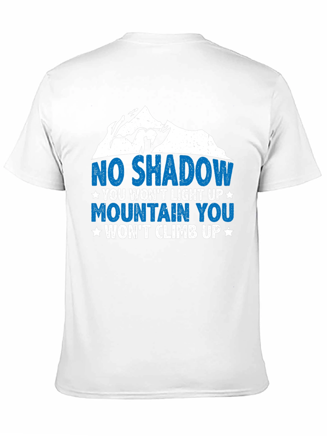 Motivational Mountain Climb Graphic T-Shirt