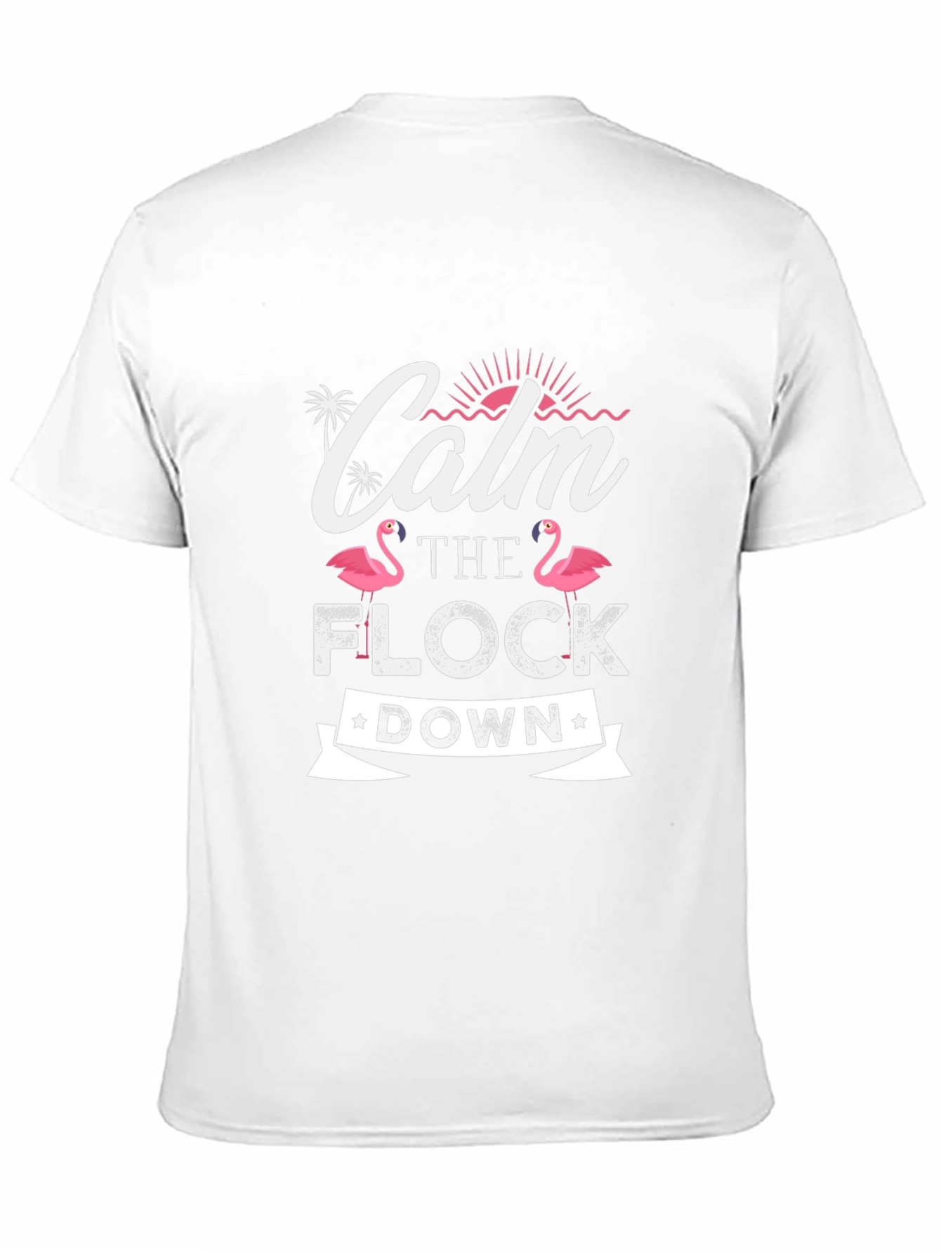 Calm the Flock Down Flamingo T-Shirt