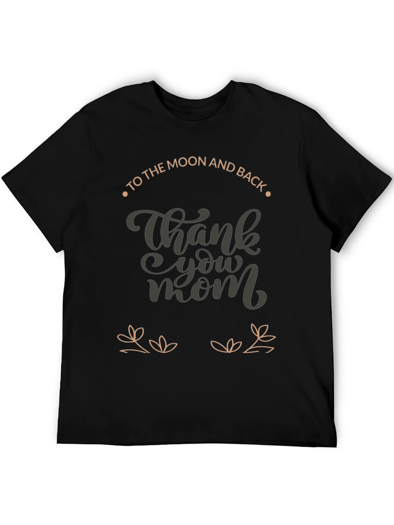 Thank You Mom T-Shirt