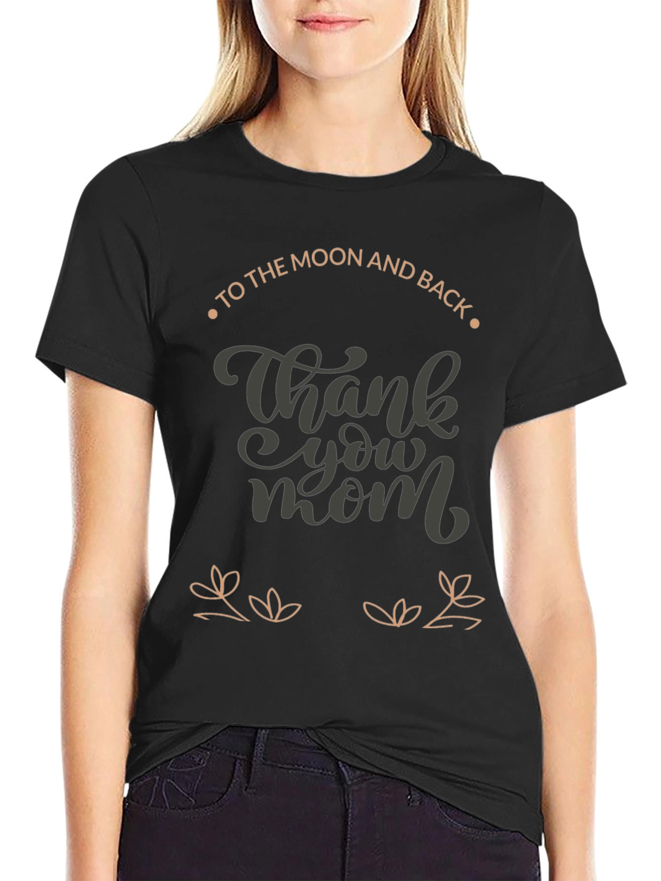 Thank You Mom T-Shirt