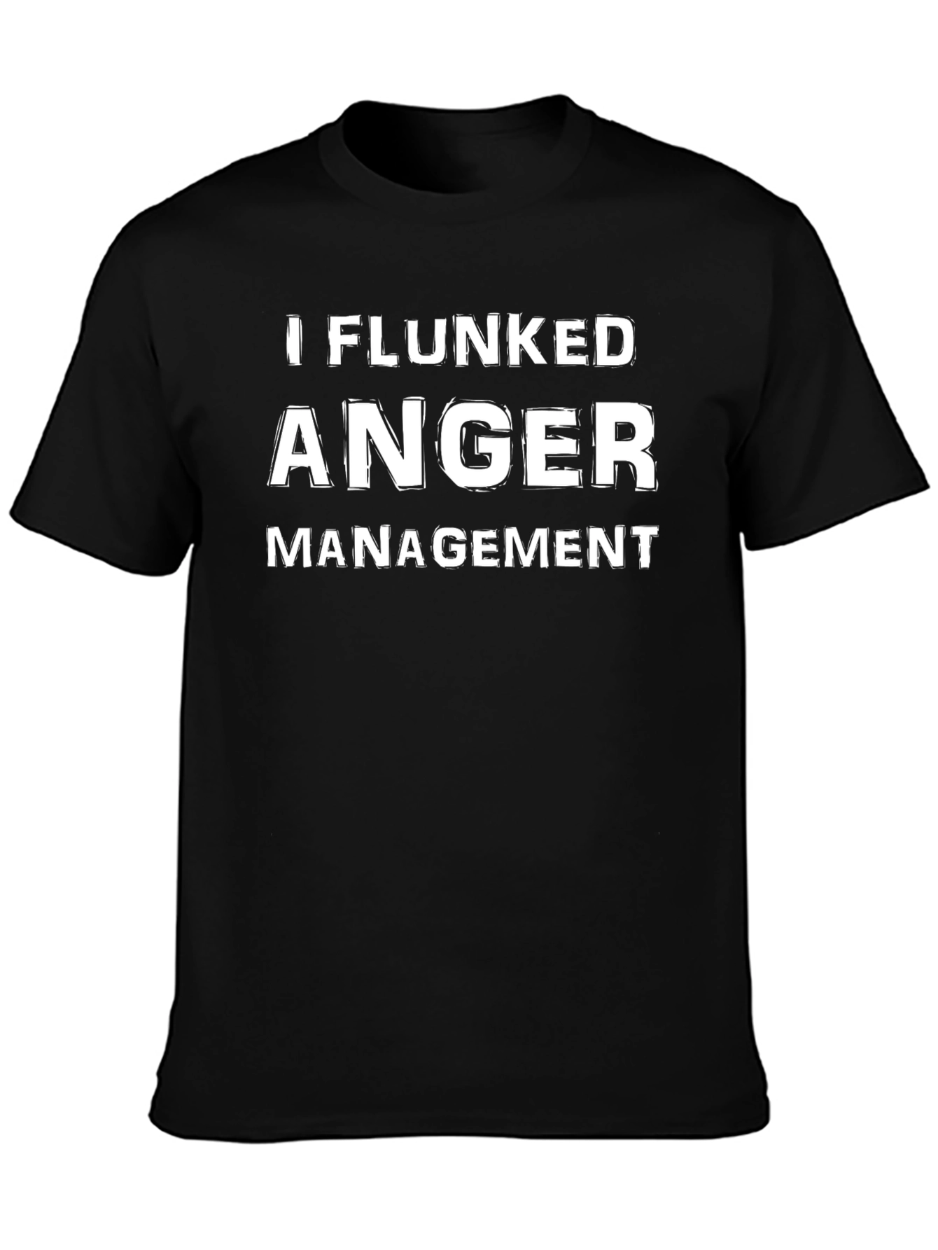 I Flunked Anger Management Graphic Tee