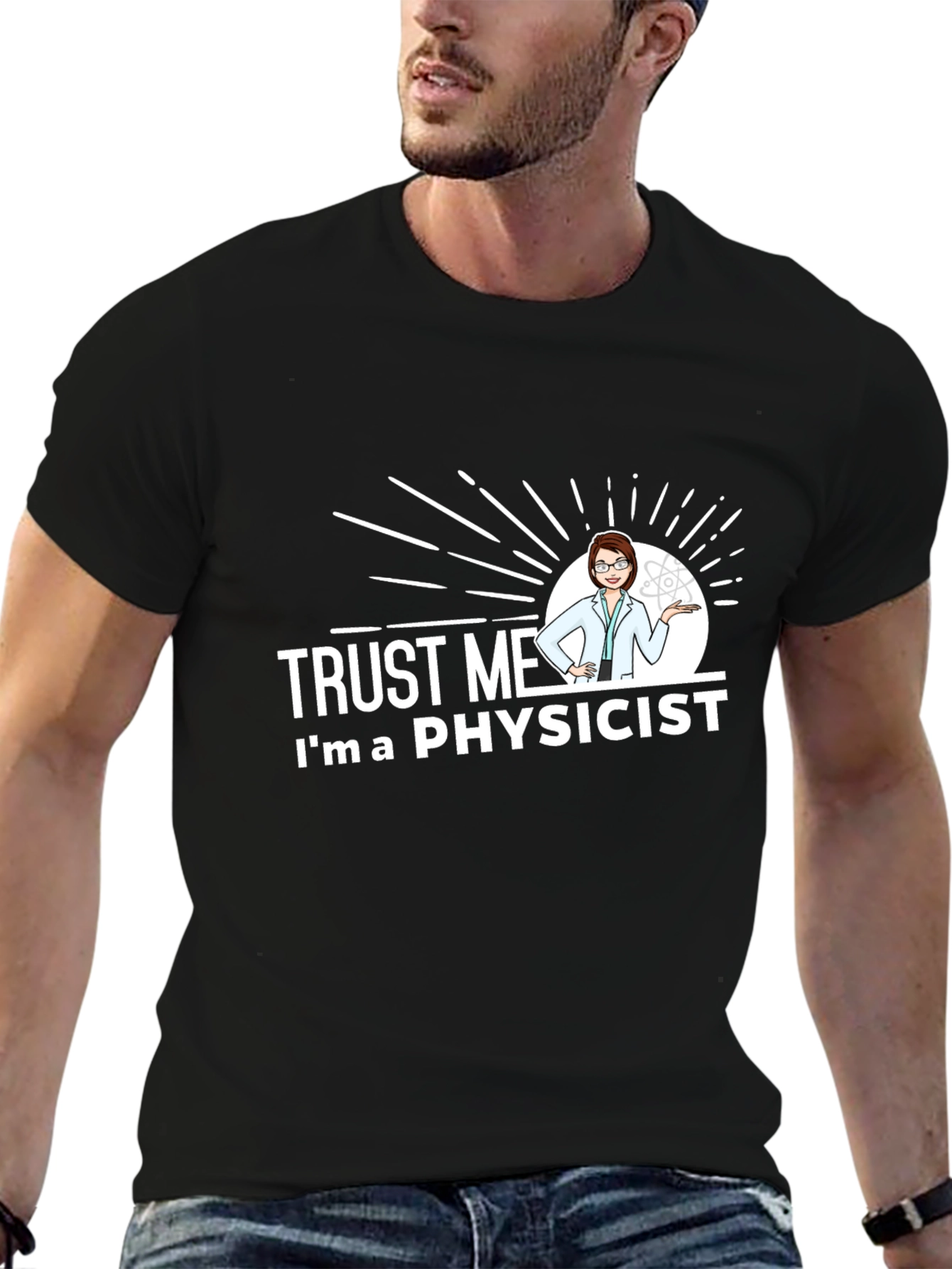 Trust Me Im a Physicist Graphic Tee