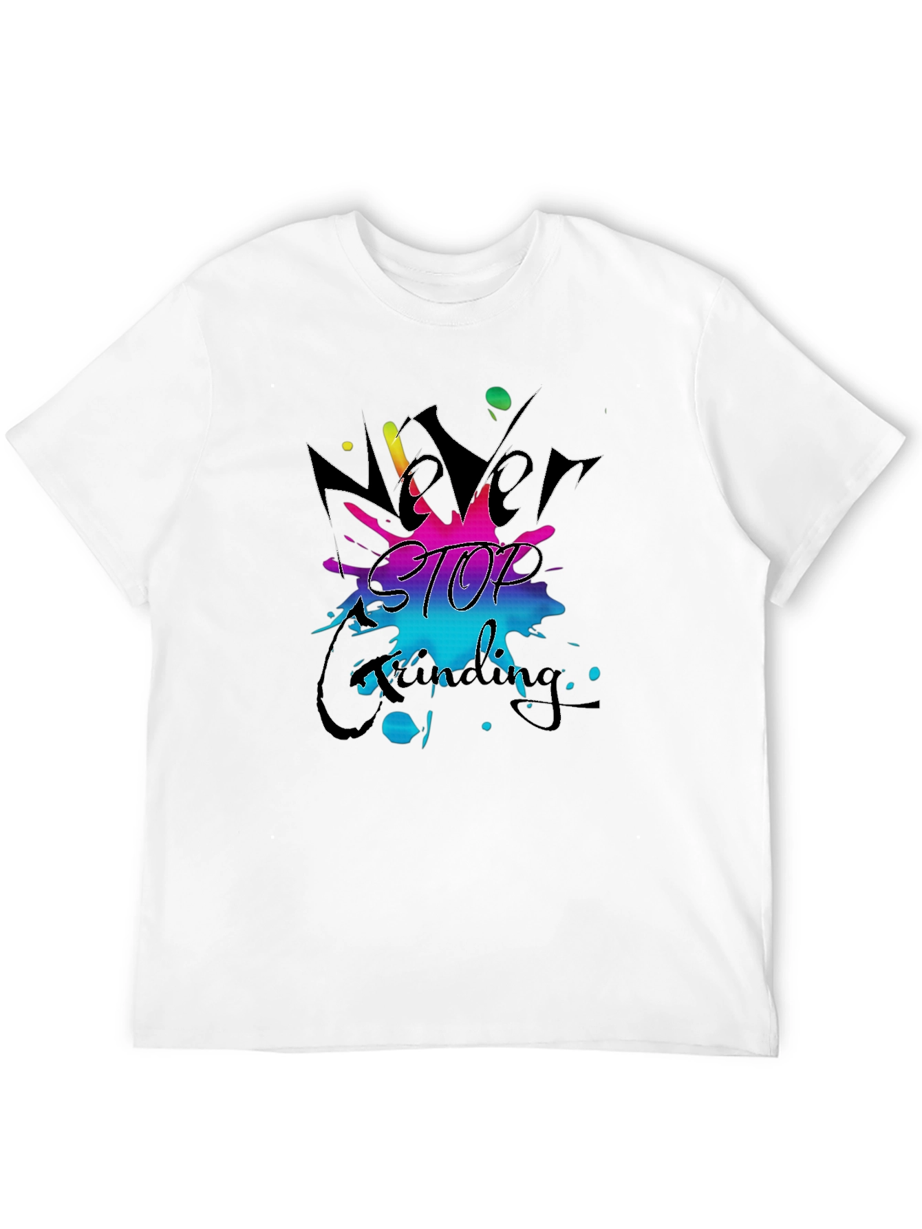 Never Stop Grinding Black T-Shirt