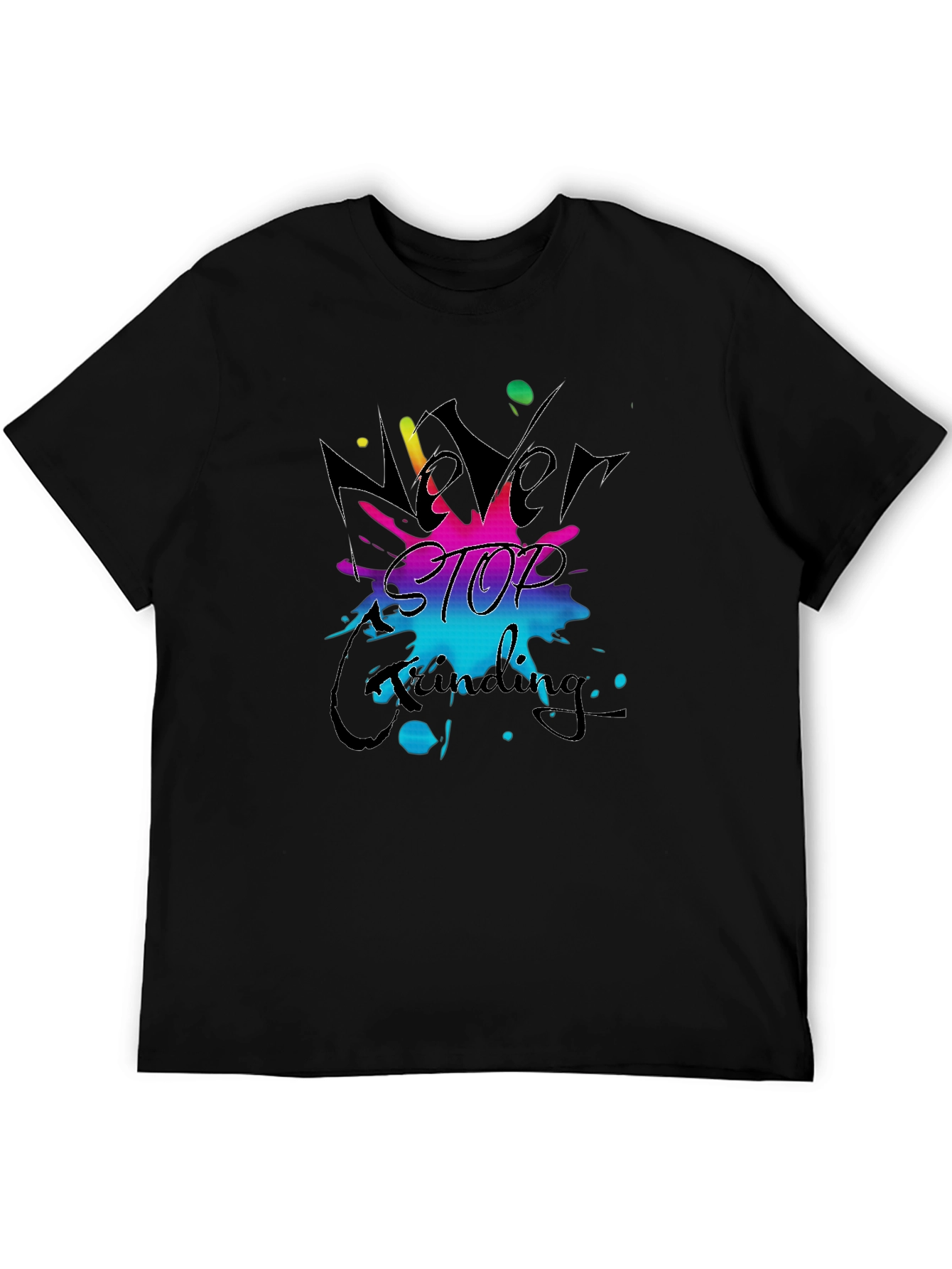 Never Stop Grinding Black T-Shirt