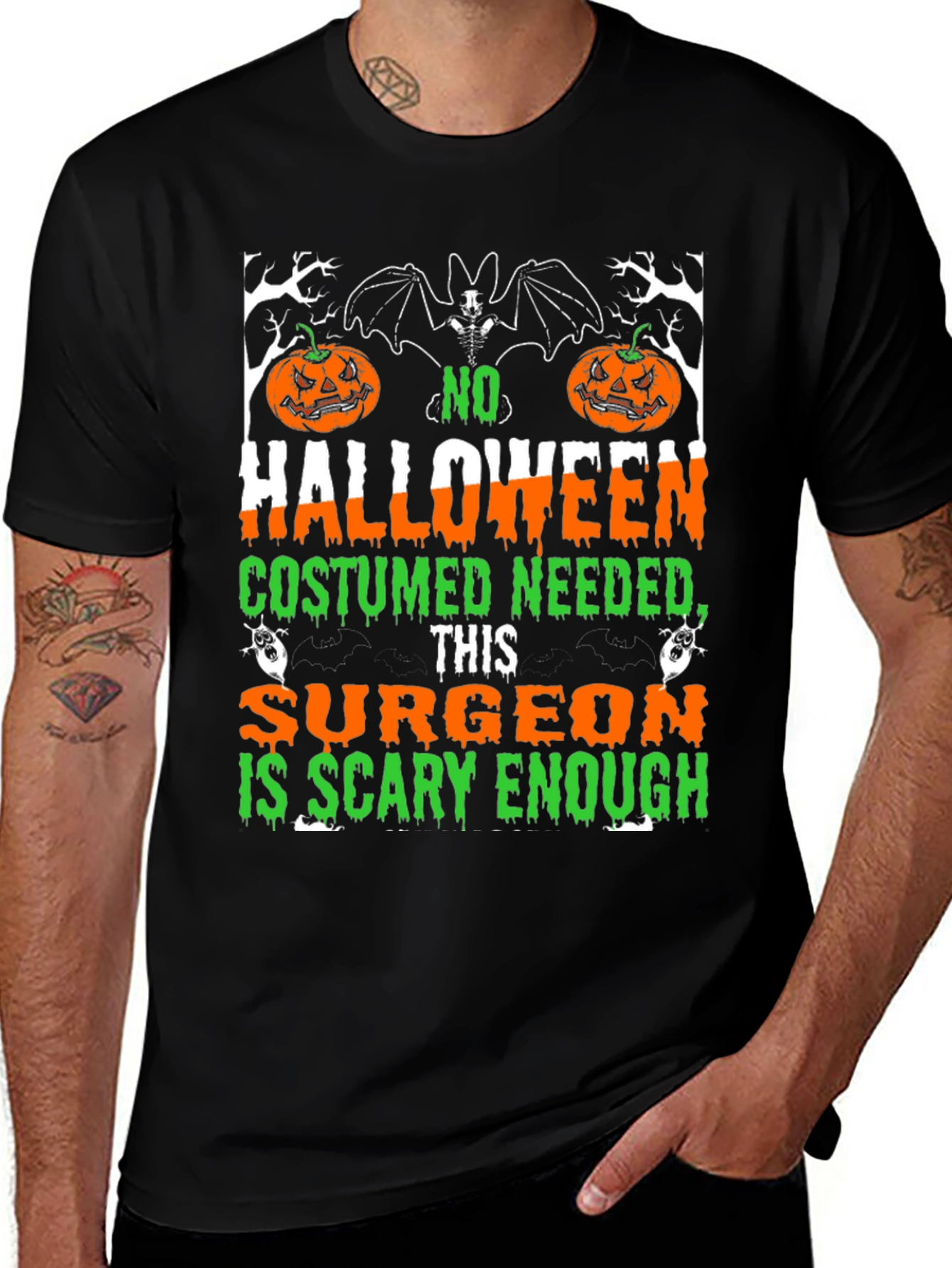 Surgeon Scary Enough Halloween T-Shirt