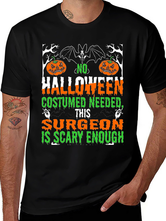Surgeon Scary Enough Halloween T-Shirt
