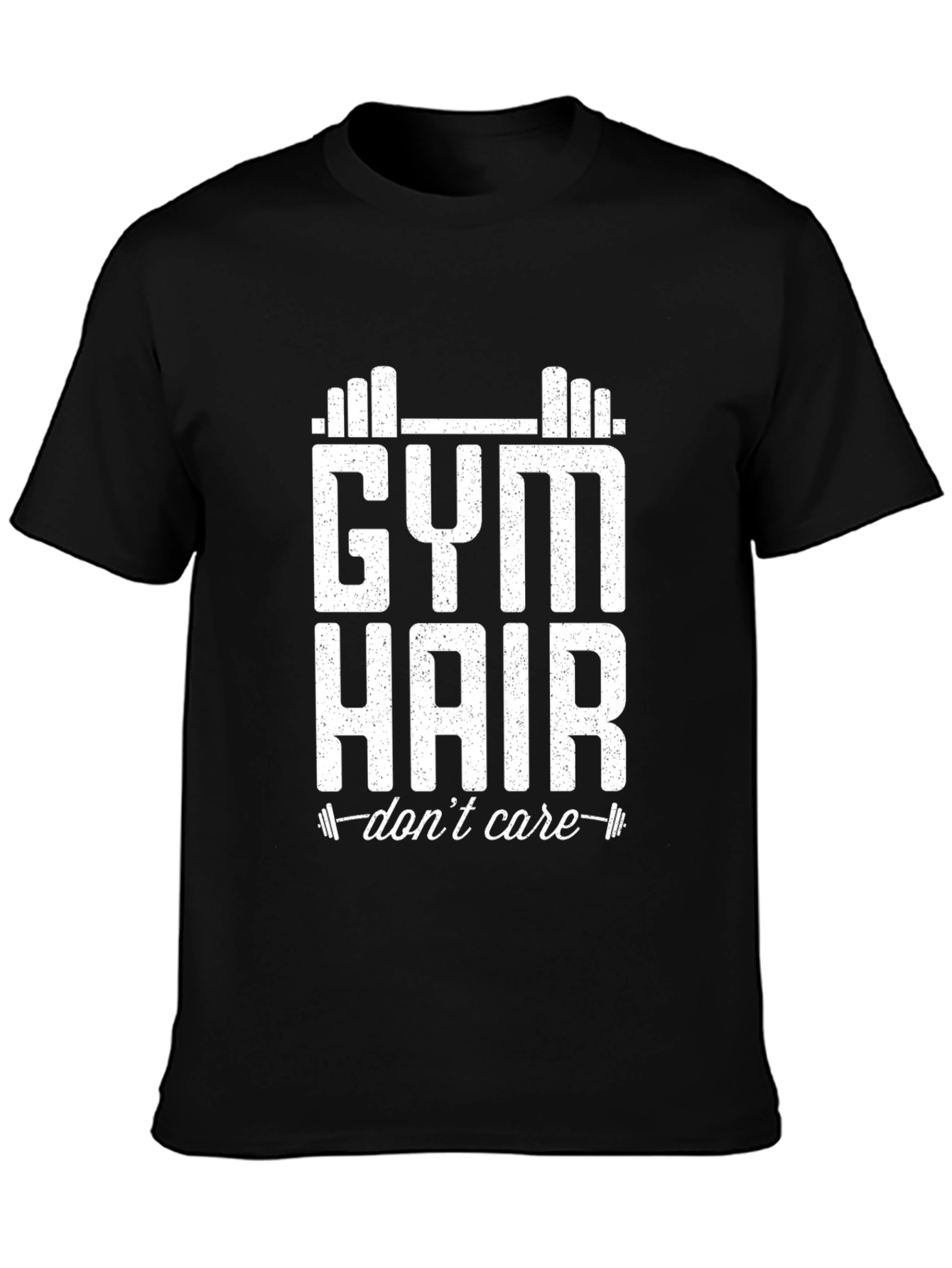 Gym Hair Dont Care T-Shirt - Workout Apparel