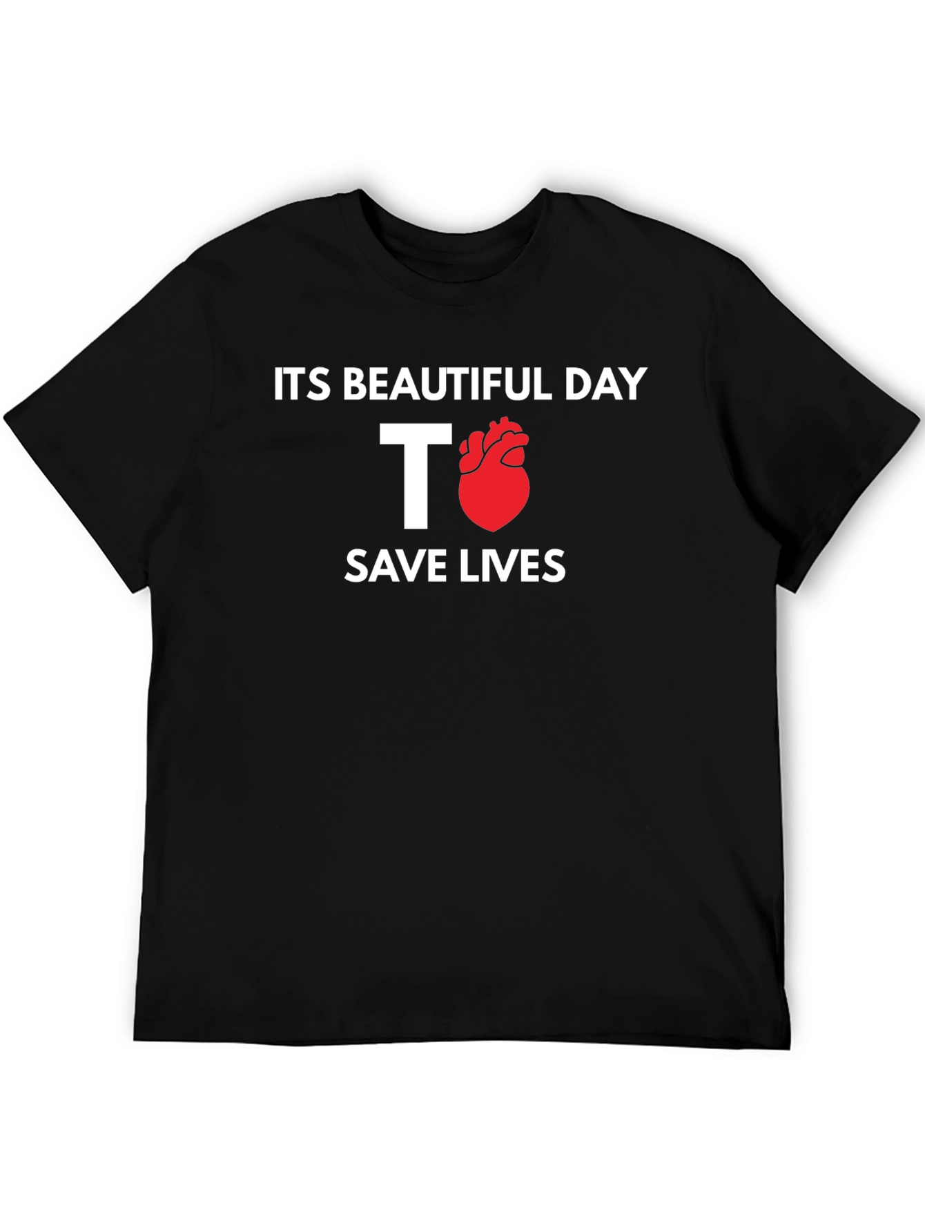 Save Lives T-Shirt - Heart Design