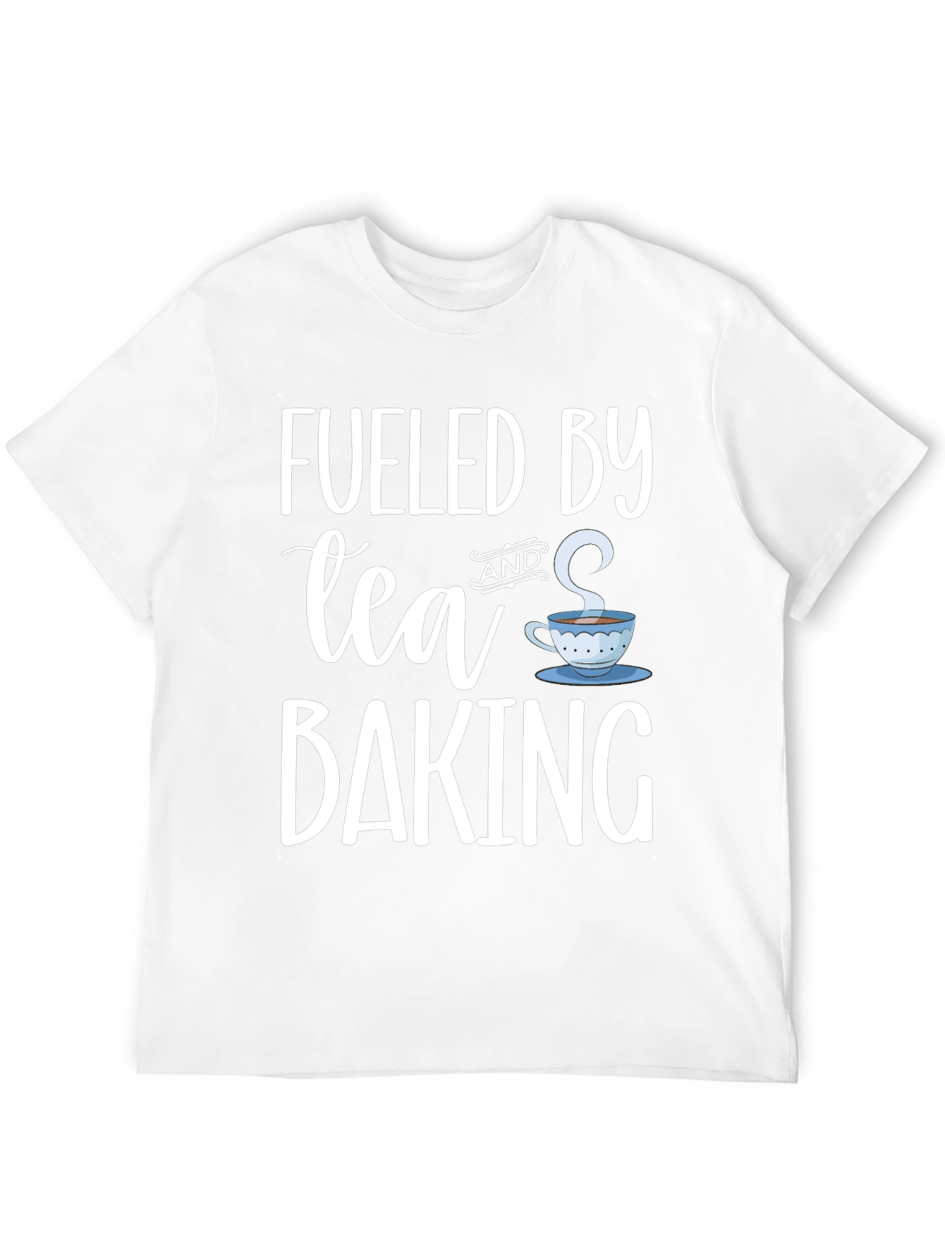 Fueled By Tea and Baking Black T-Shirt