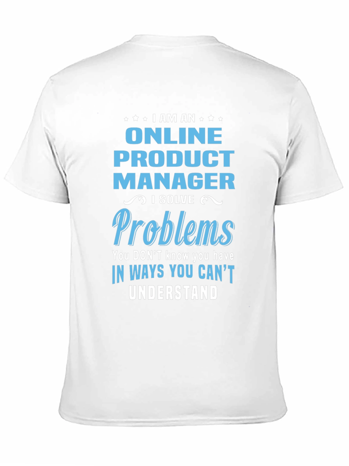 Online Product Manager T-Shirt