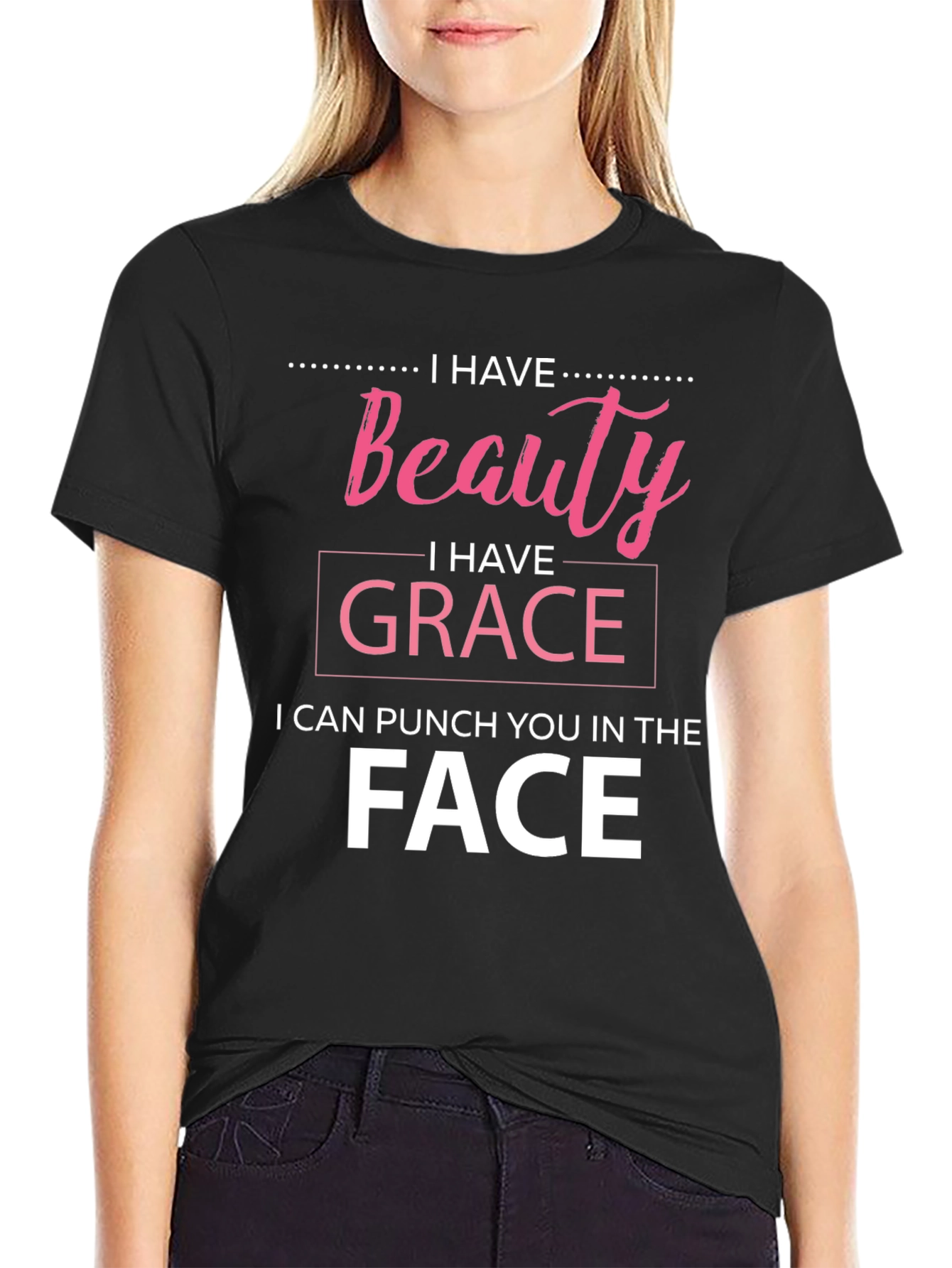 Beauty Grace Punch Funny Sarcastic T-Shirt