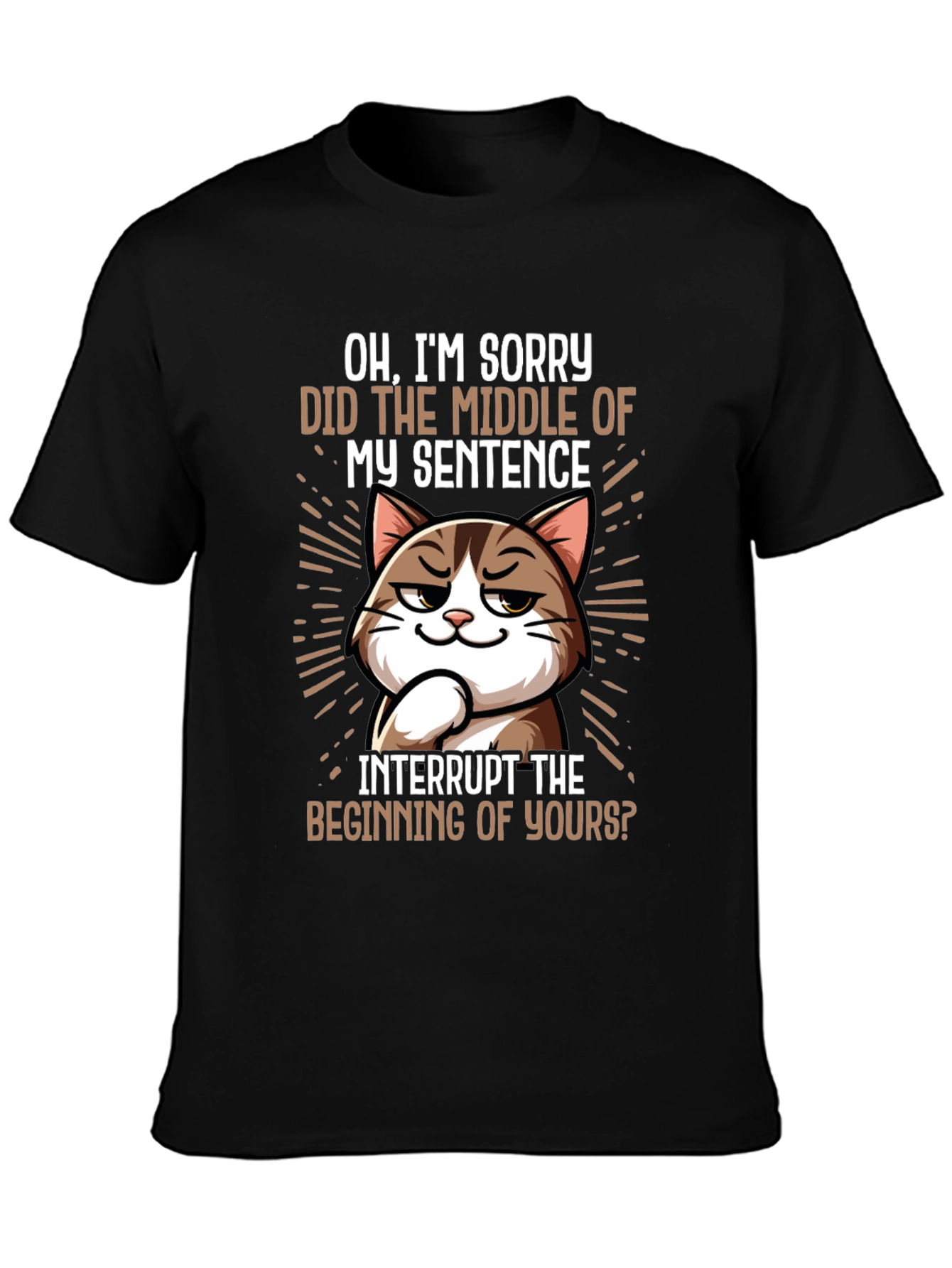 Sarcastic Cat T-Shirt - Funny Sarcasm Tee