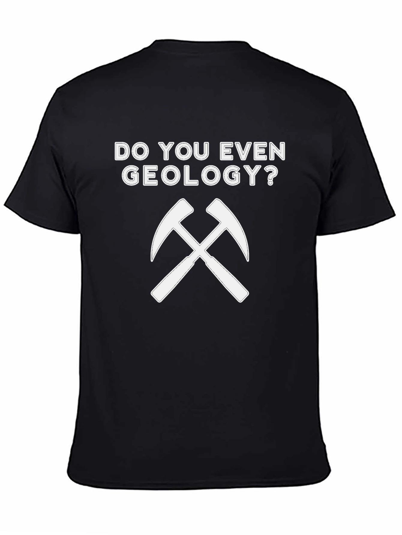 Do You Even Geology T-Shirt