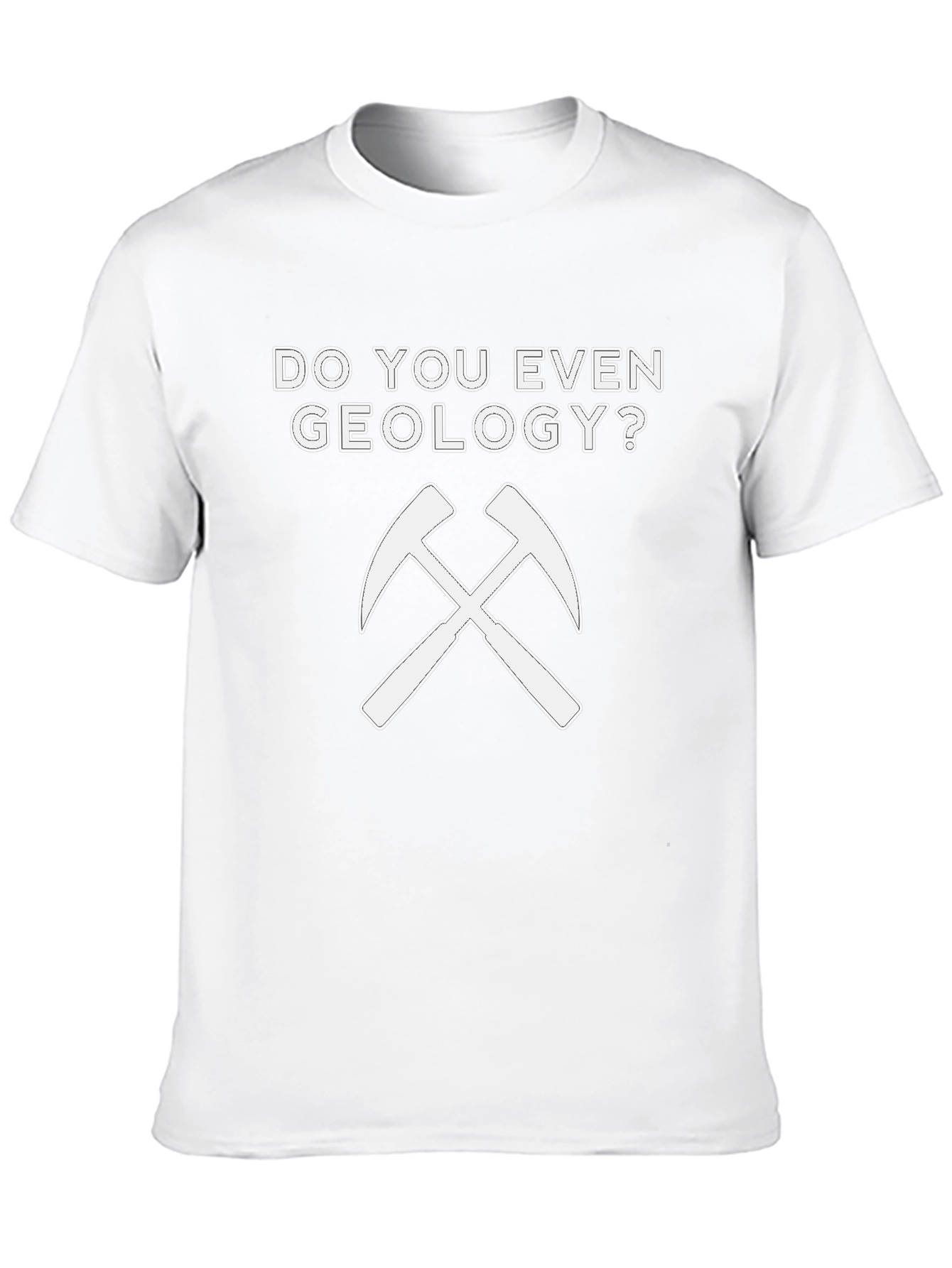 Do You Even Geology T-Shirt