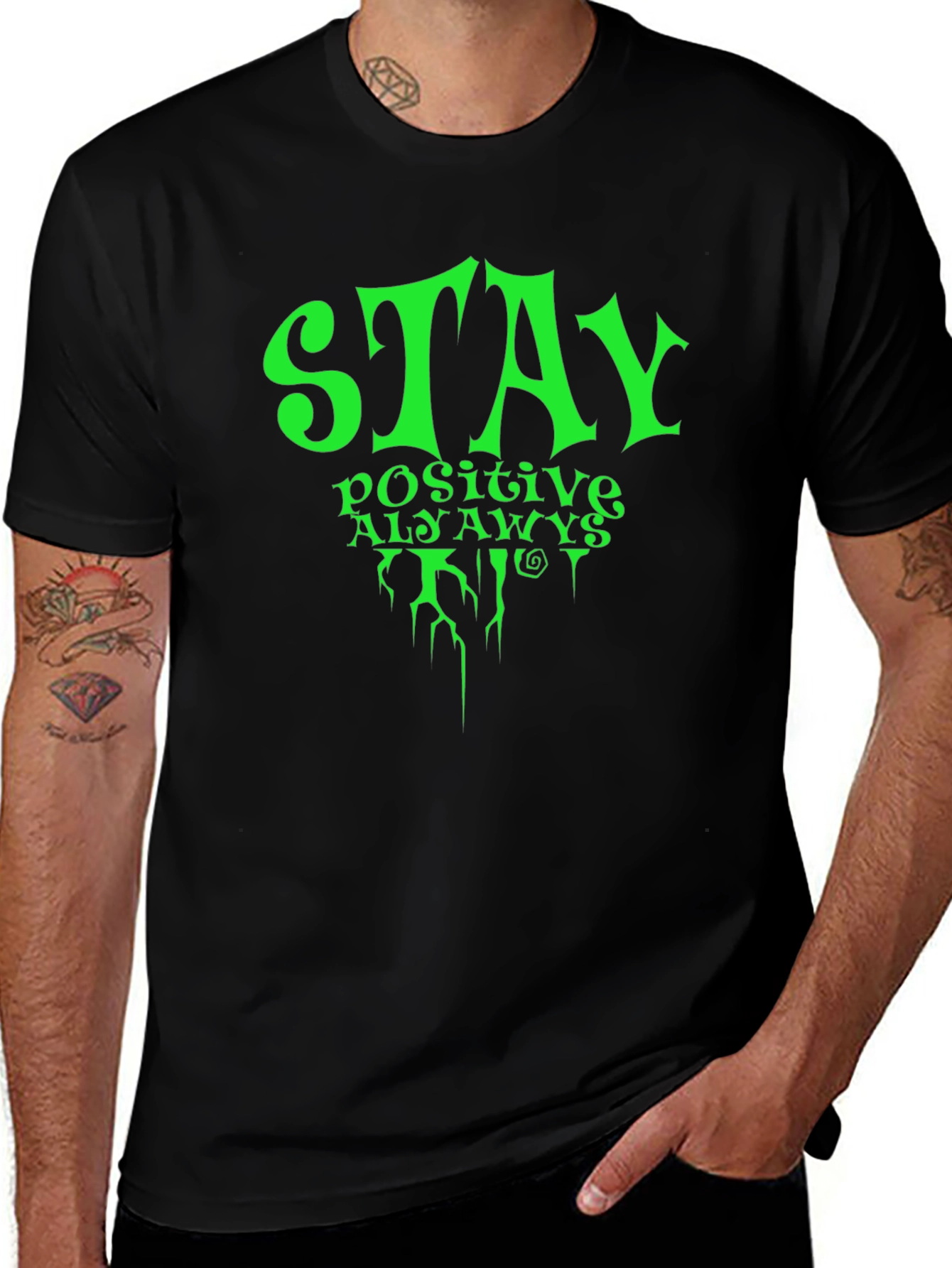 Stay Positive Always T-Shirt Mens Black Graphic Tee