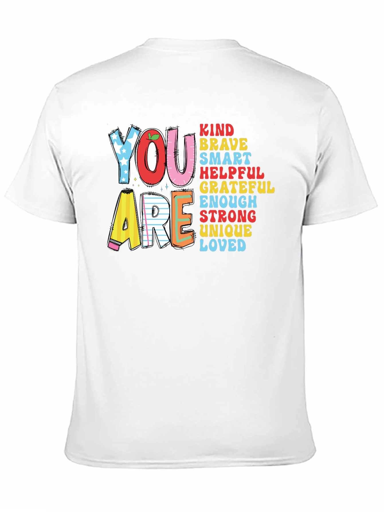 You Are Kind Brave Smart Teacher T-Shirt