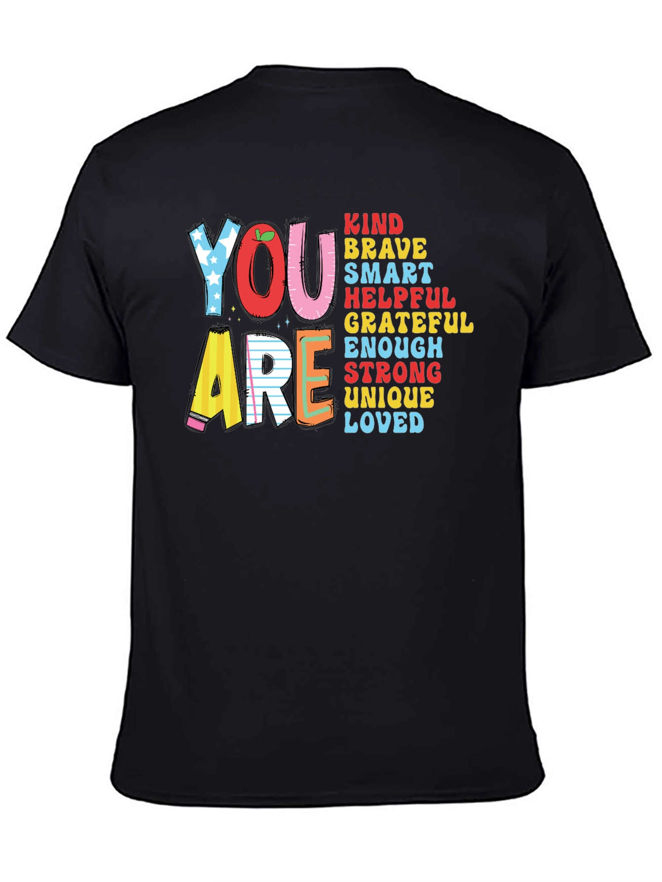 You Are Kind Brave Smart Teacher T-Shirt