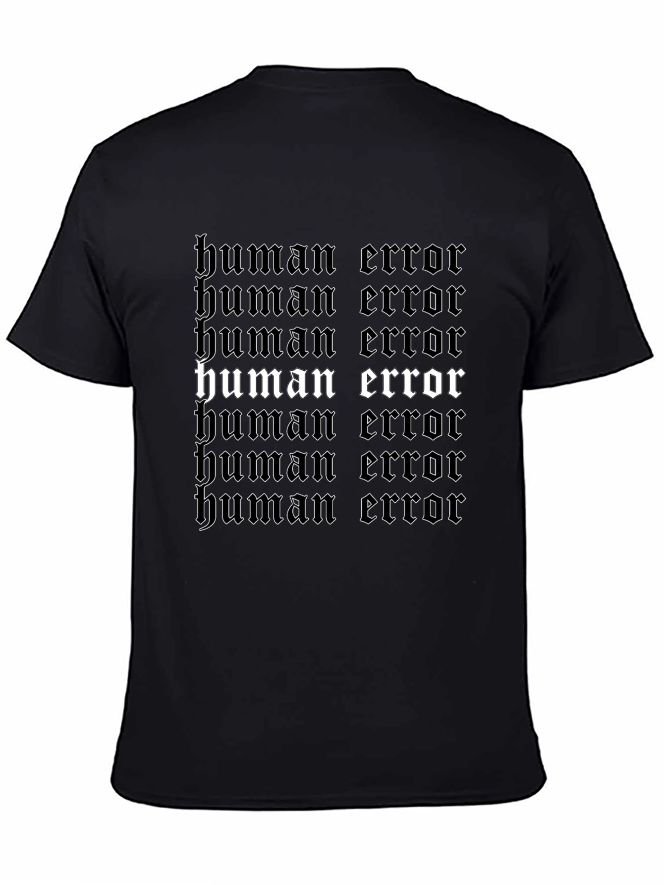 Human Error Graphic Tee - Gothic Text Print