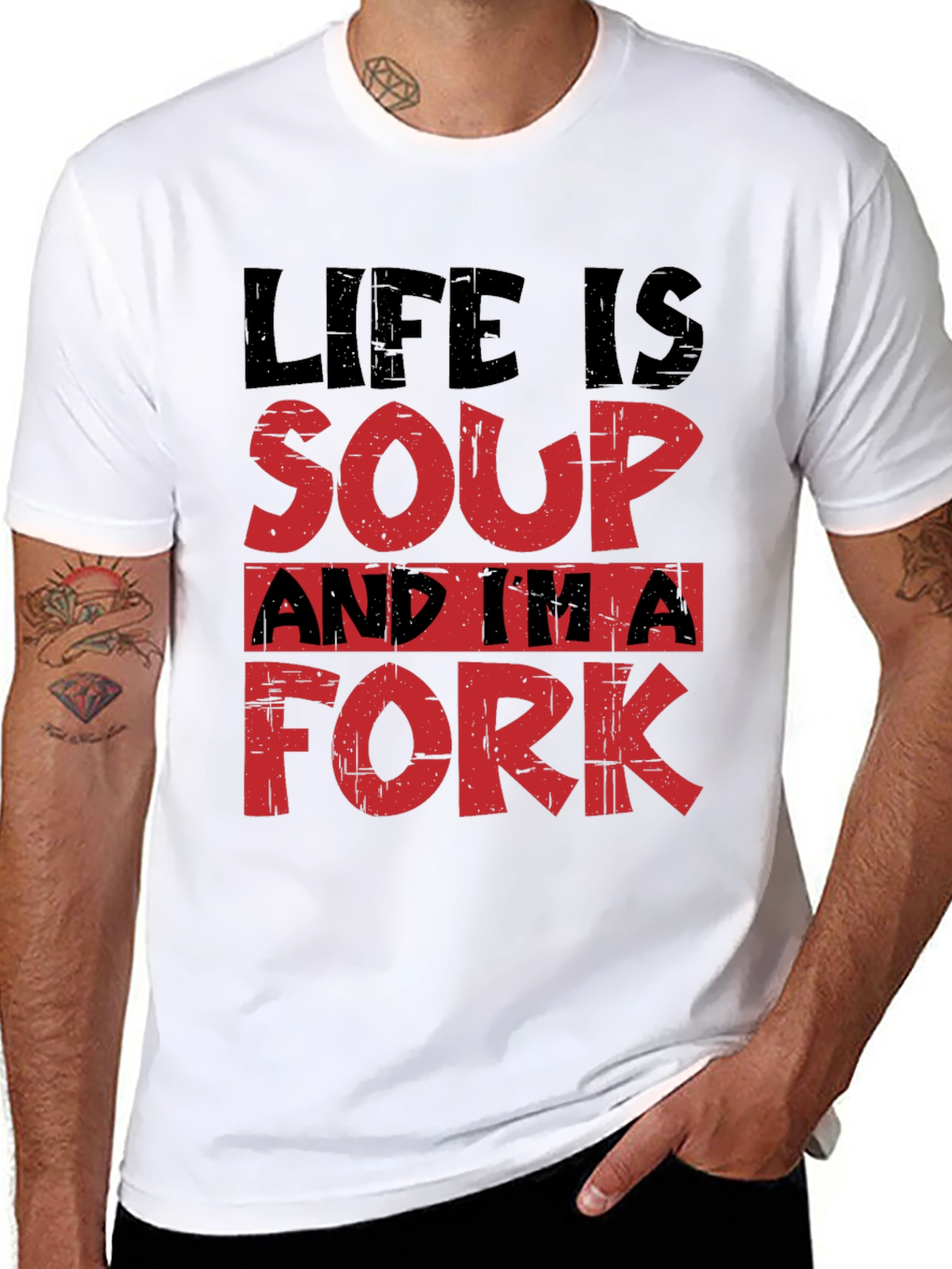 Life is Soup Im a Fork T-Shirt