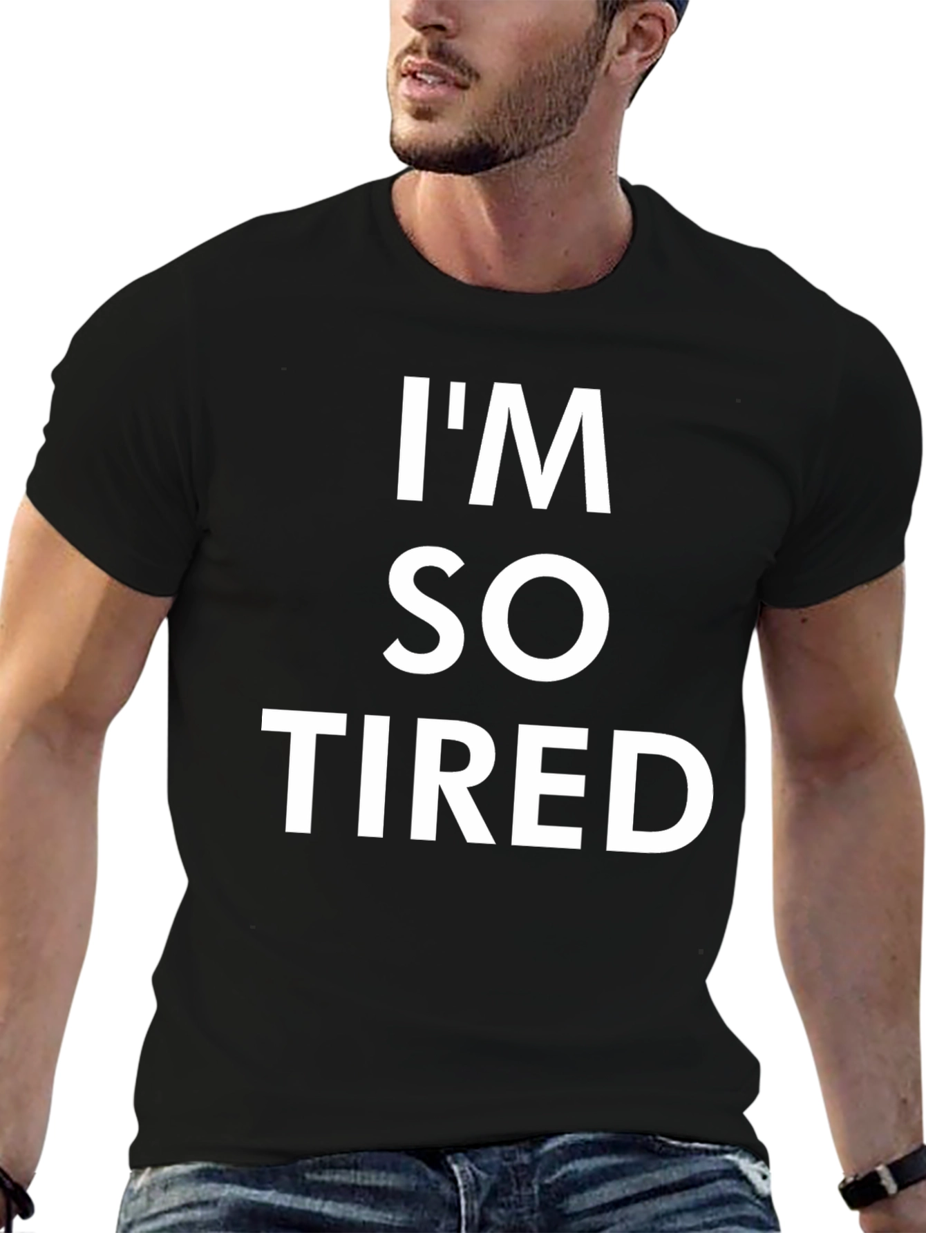 Im So Tired Graphic T-Shirt