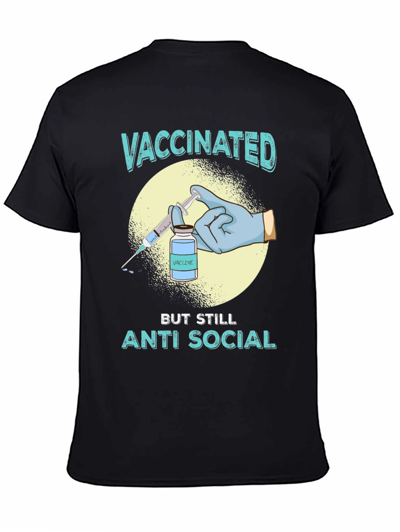 Vaccinated Anti Social T-Shirt - Black Cotton Tee