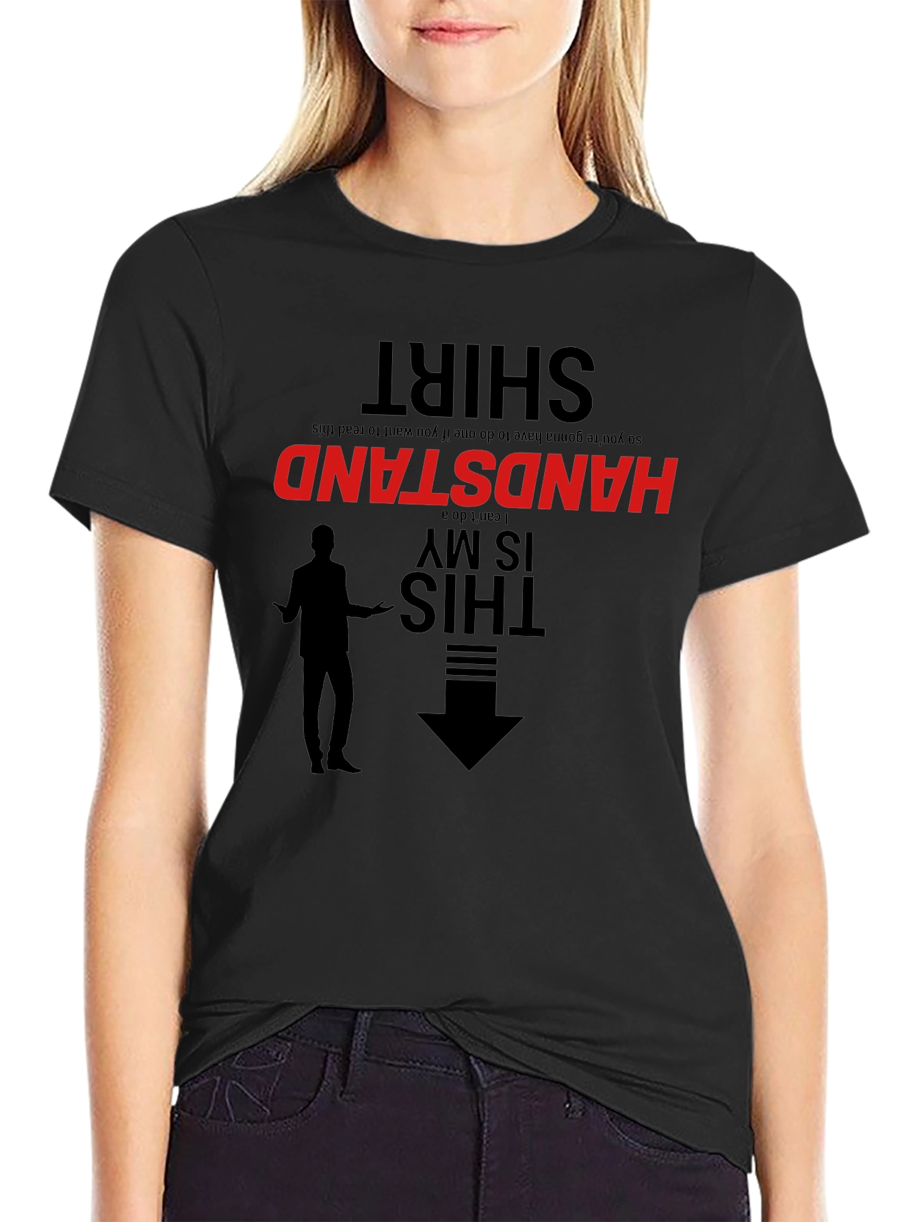 Handstand T-Shirt: Read Upside Down!