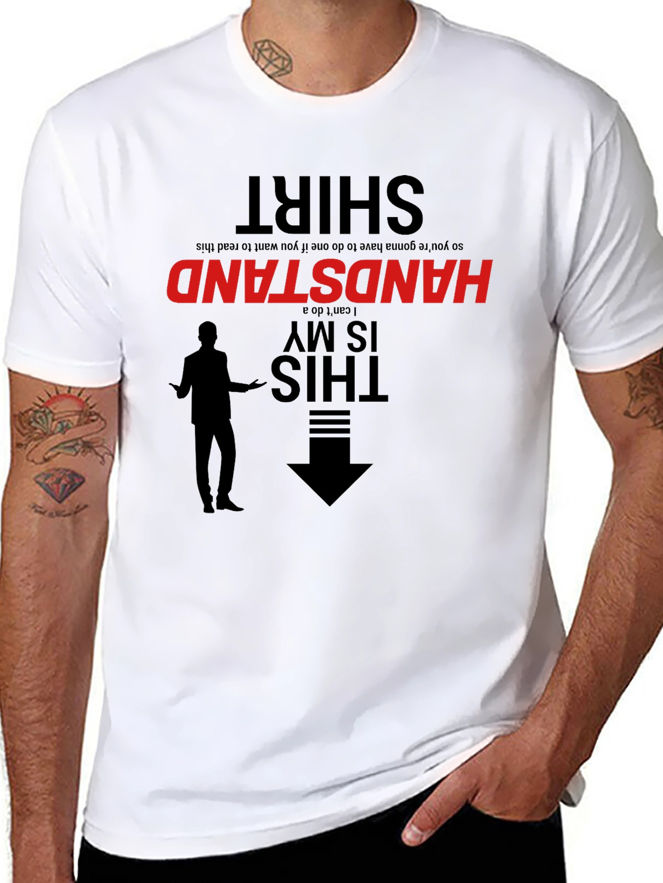 Handstand T-Shirt: Read Upside Down!