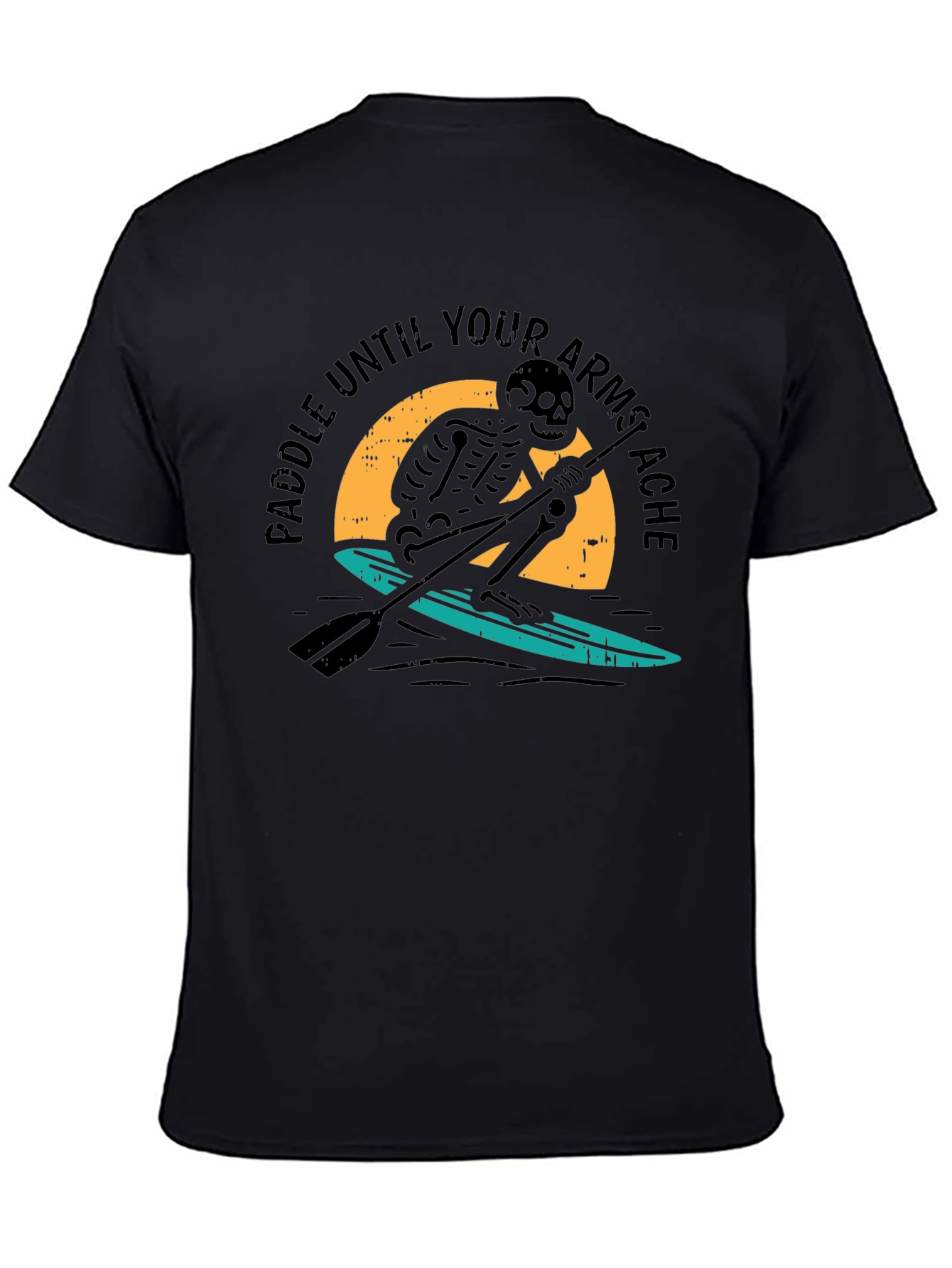 Paddle Until Your Armstache T-Shirt