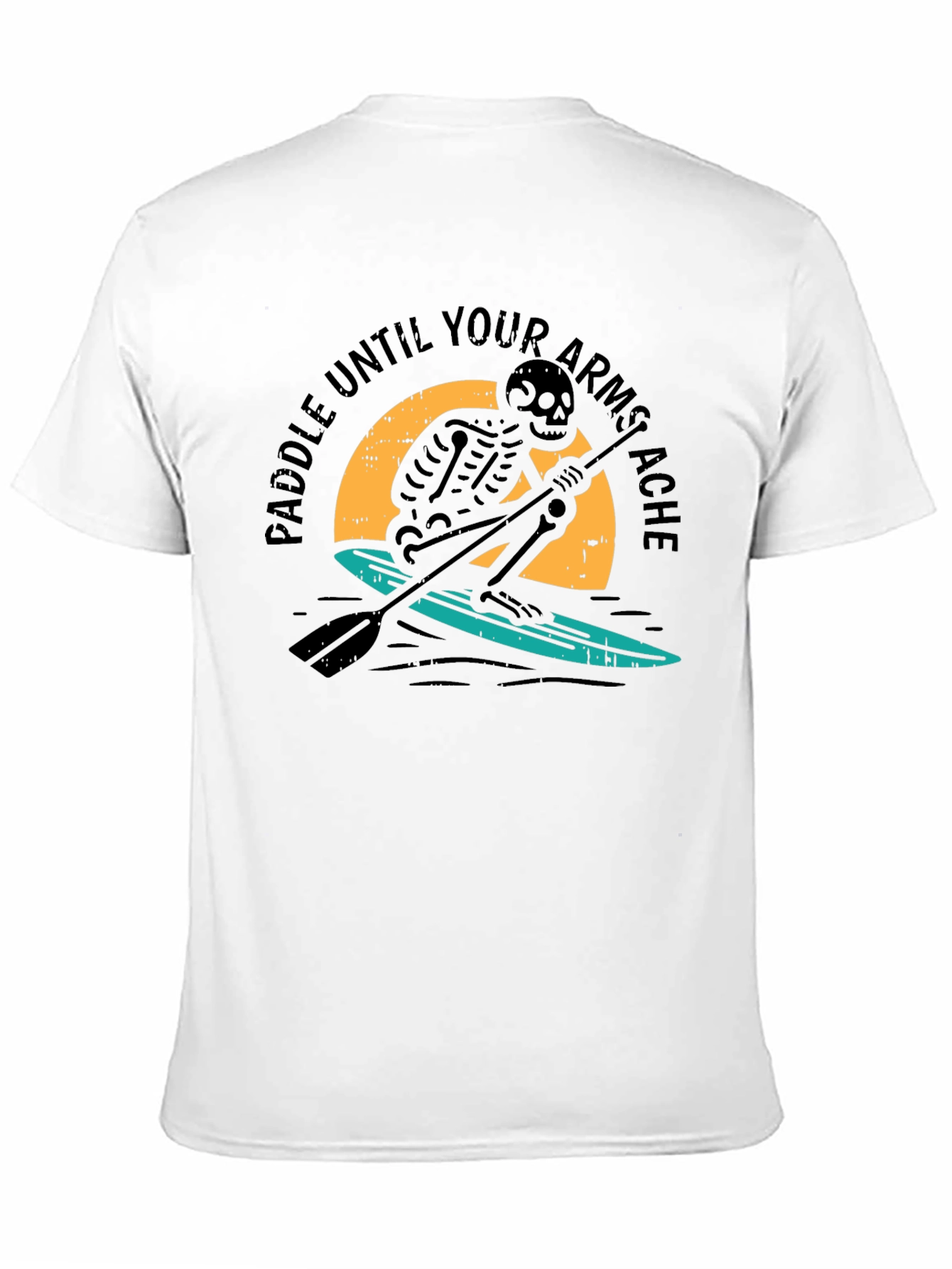 Paddle Until Your Armstache T-Shirt