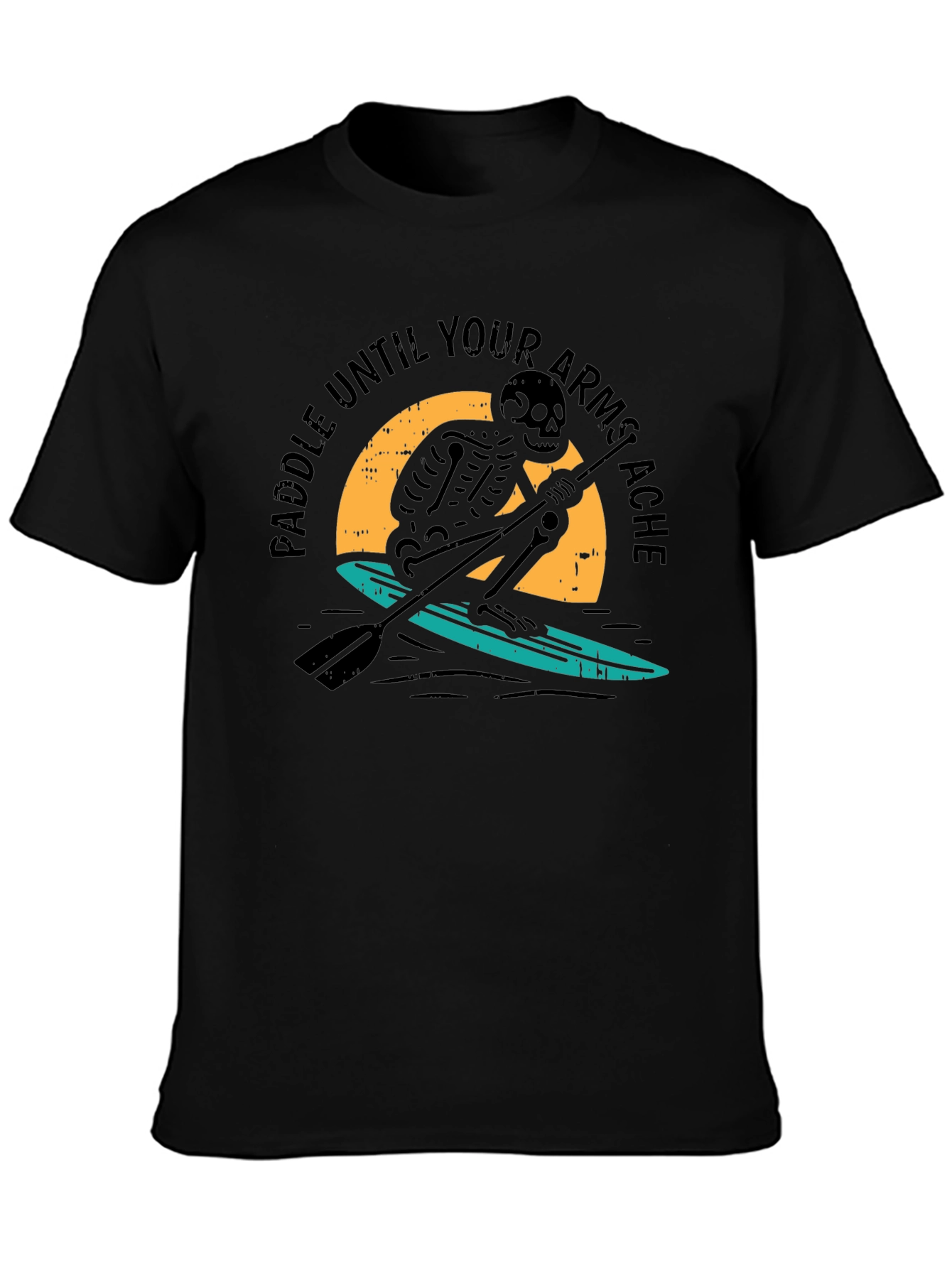 Paddle Until Your Armstache T-Shirt